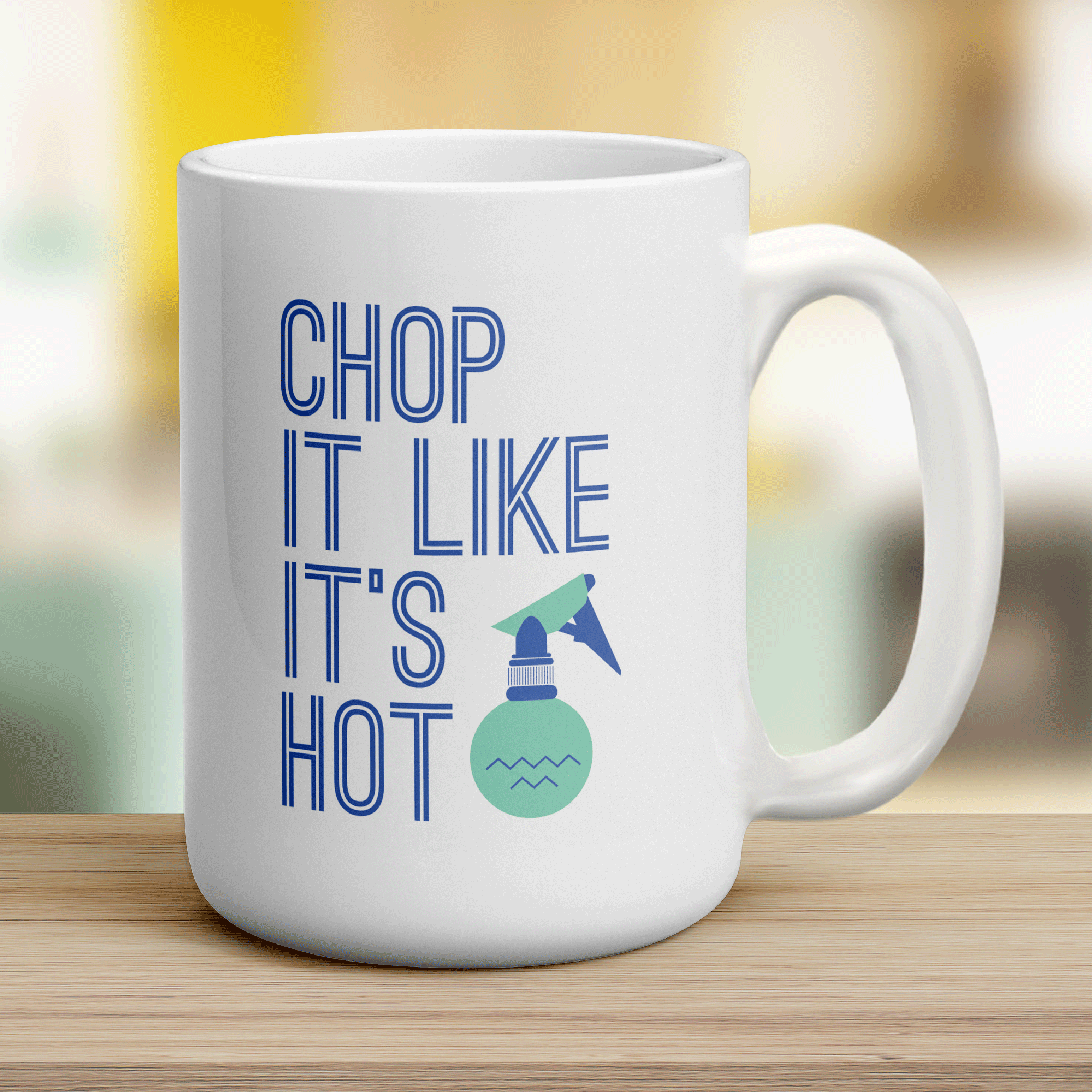 Chop It Like It's Hot Mug
