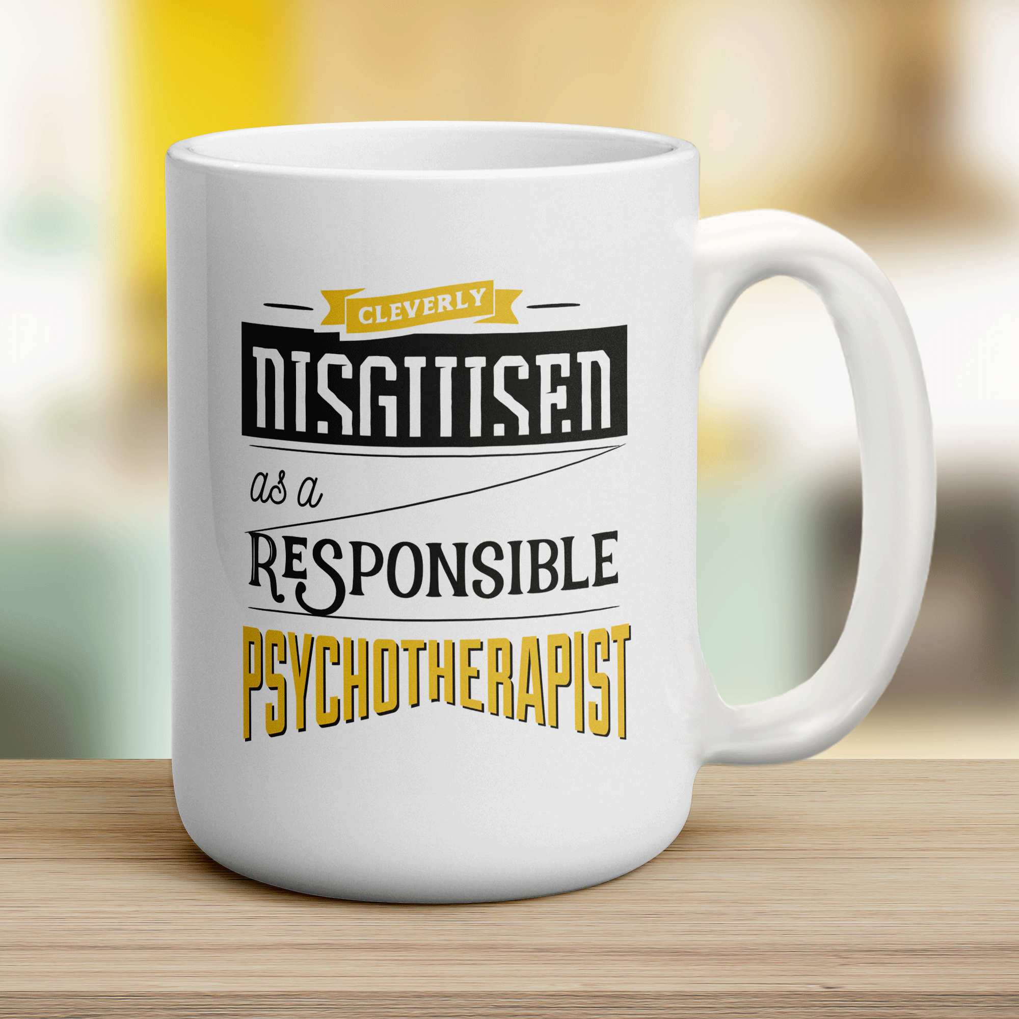 Cleverly Disguised as a Responsible Psychotherapist Mug - Jumbo 440ml (15oz) / White