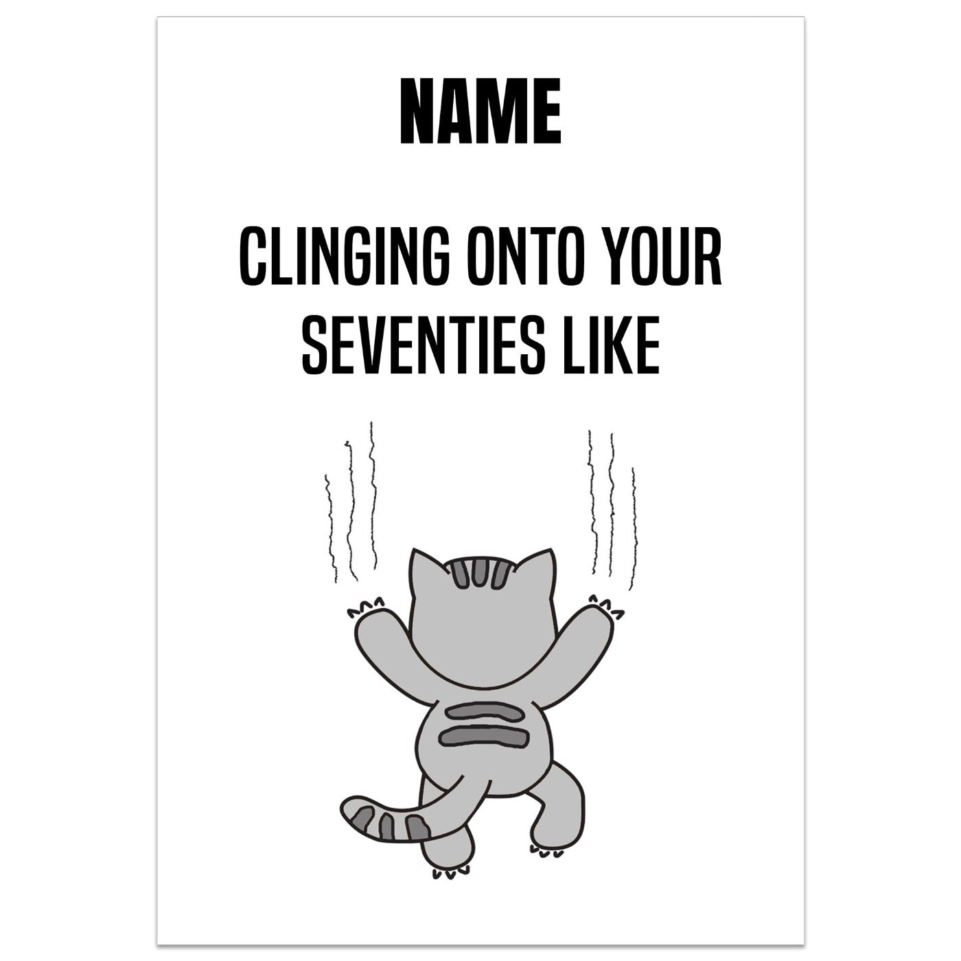 Clinging onto Your Seventies Like Card