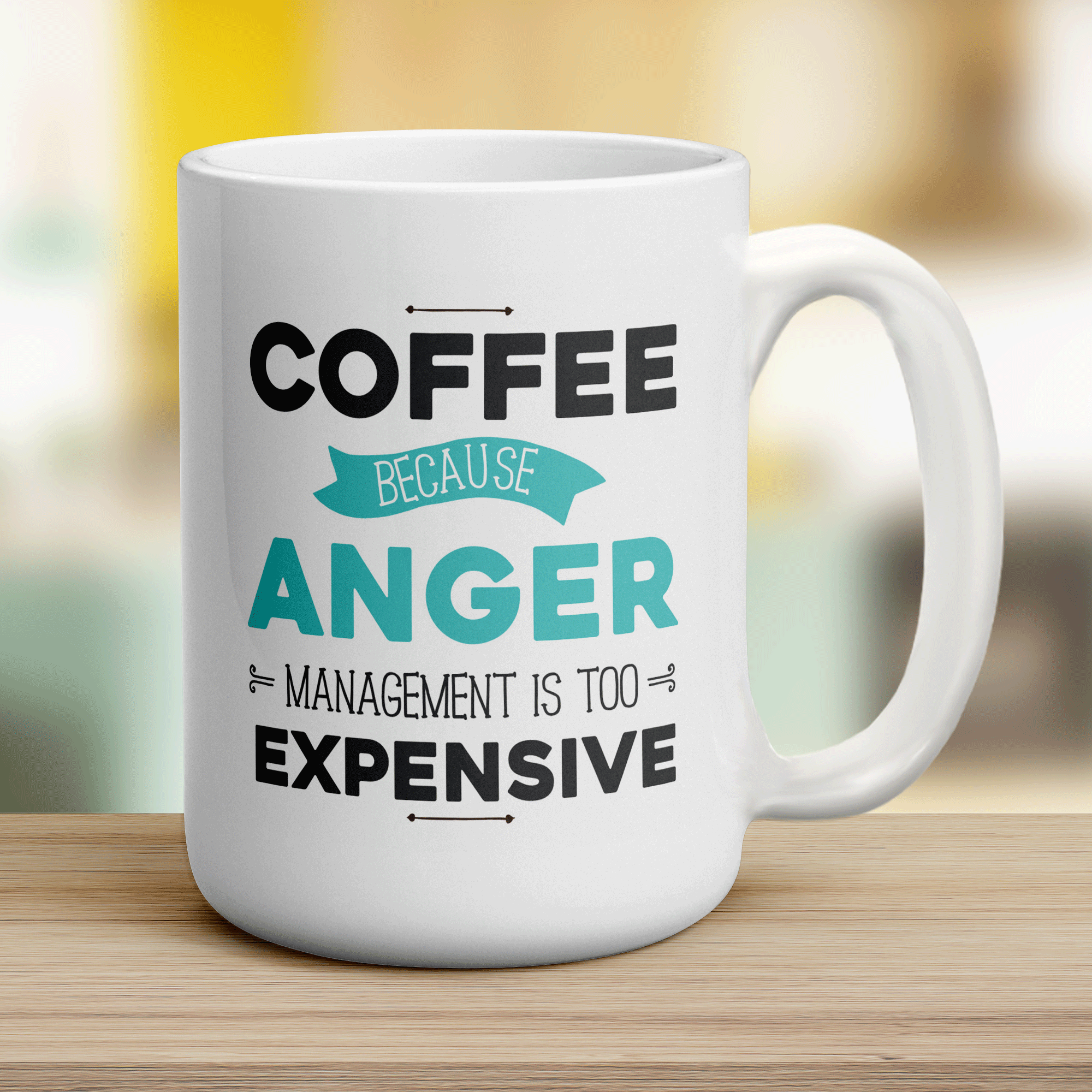 Coffee Because Anger Management is Too Expensive Mug - Jumbo 440ml (15oz) / White
