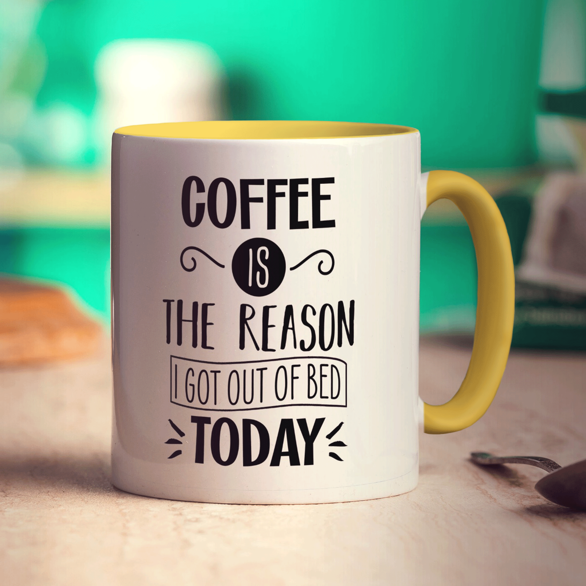 Coffee is the Reason I Got Out of Bed Today Mug