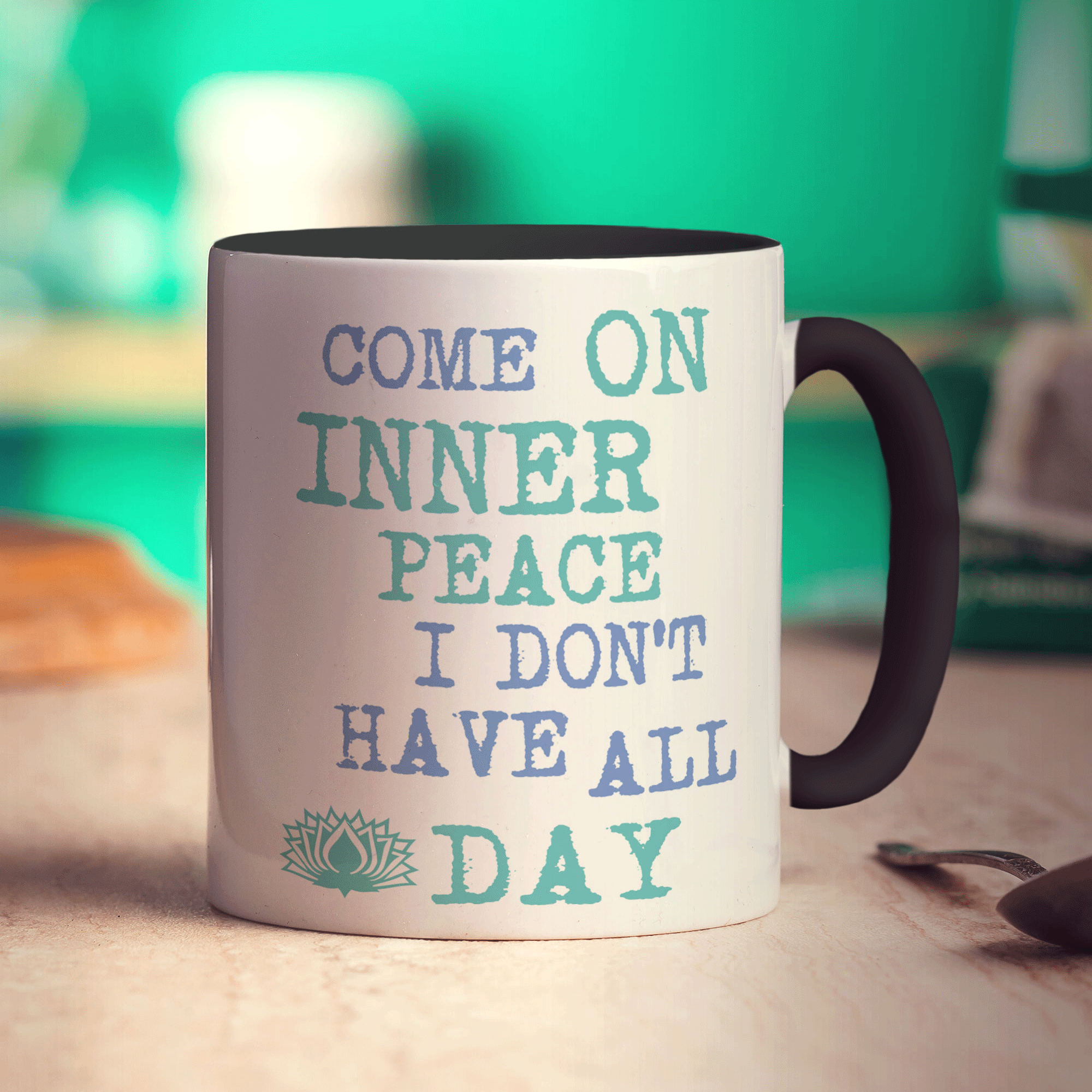 Come On Inner Peace I Don't Have All Day Mug - Standard 330ml (11oz) / Black