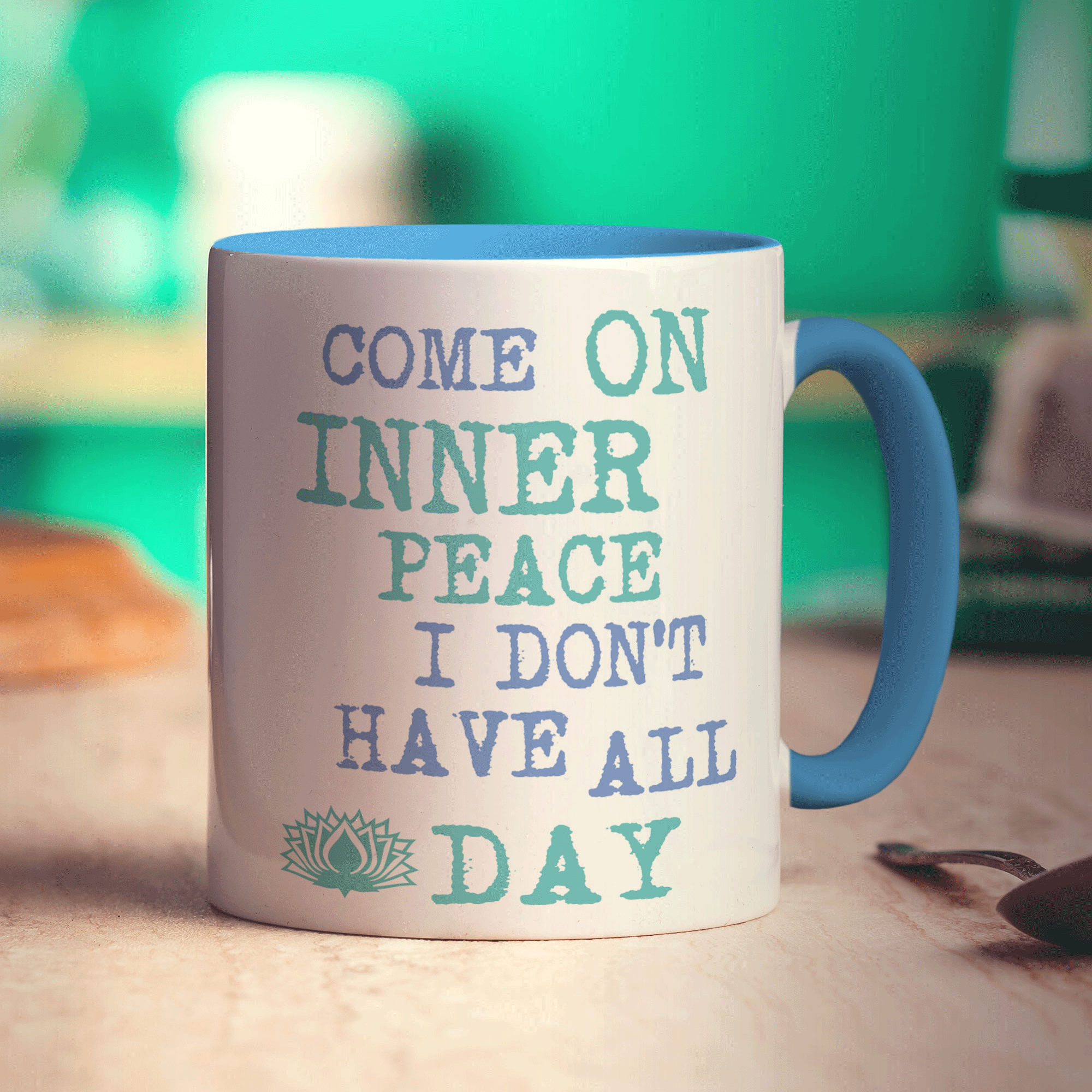 Come On Inner Peace I Don't Have All Day Mug - Standard 330ml (11oz) / Blue