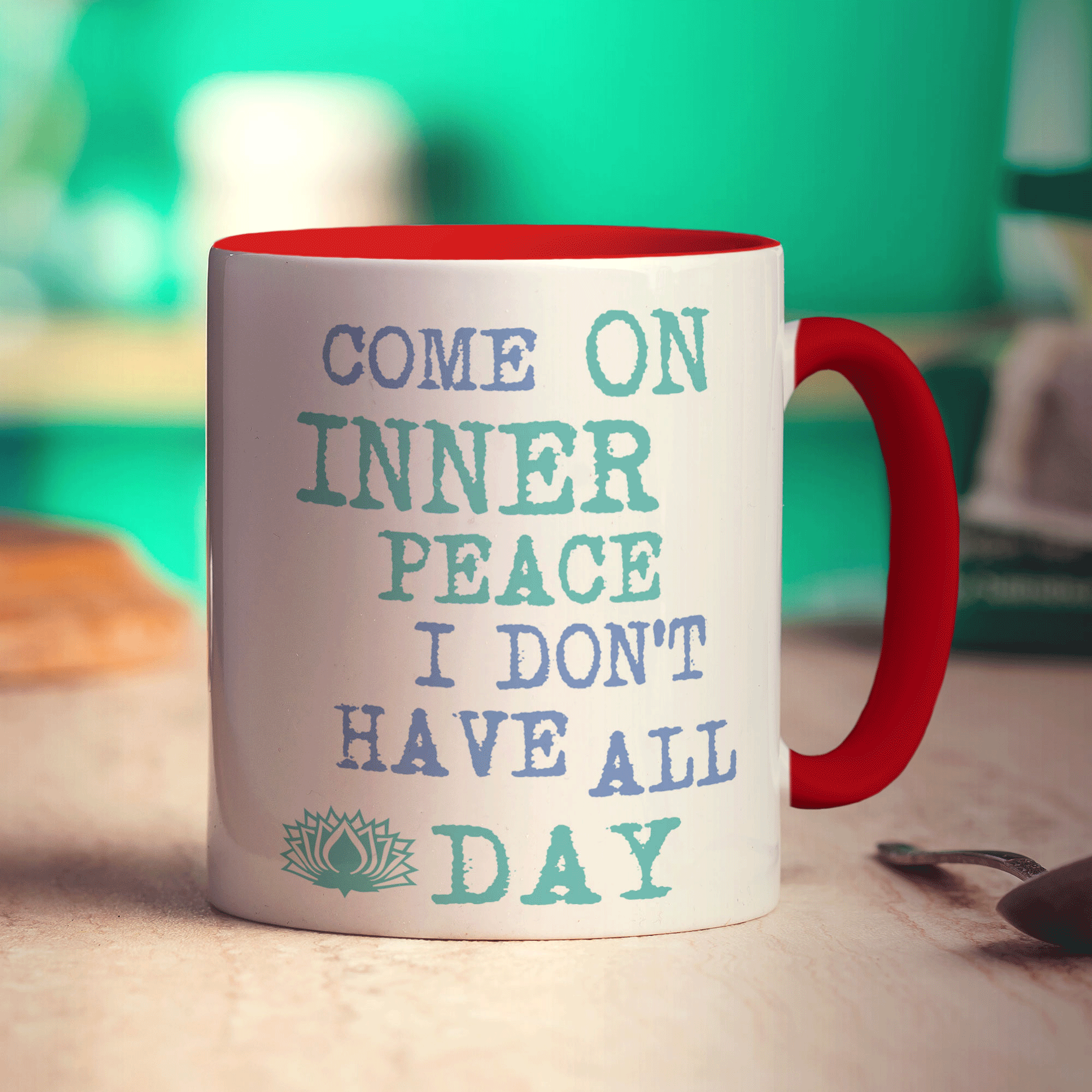 Come On Inner Peace I Don't Have All Day Mug - Standard 330ml (11oz) / Red