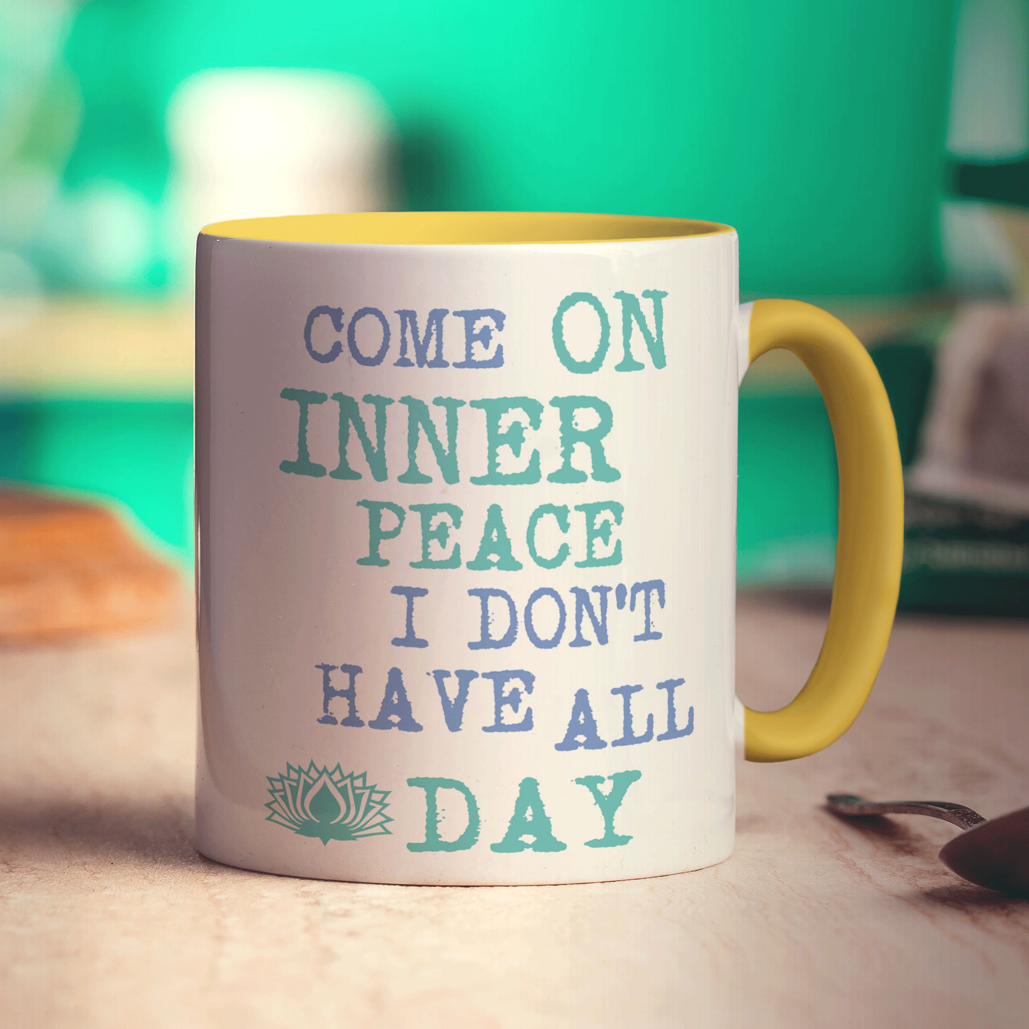Come On Inner Peace I Don't Have All Day Mug - Standard 330ml (11oz) / Yellow