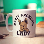 Crazy Frenchie Lady Mug