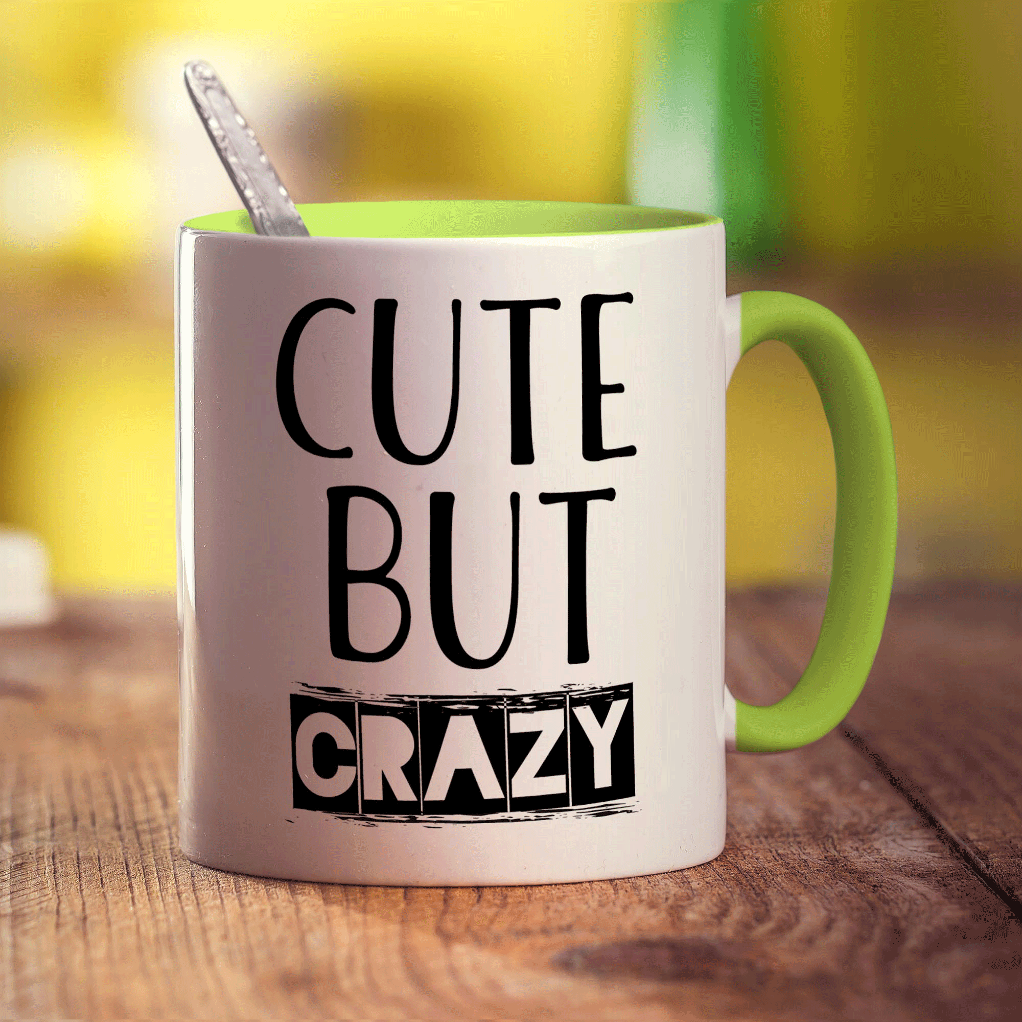 Cute But Crazy Mug