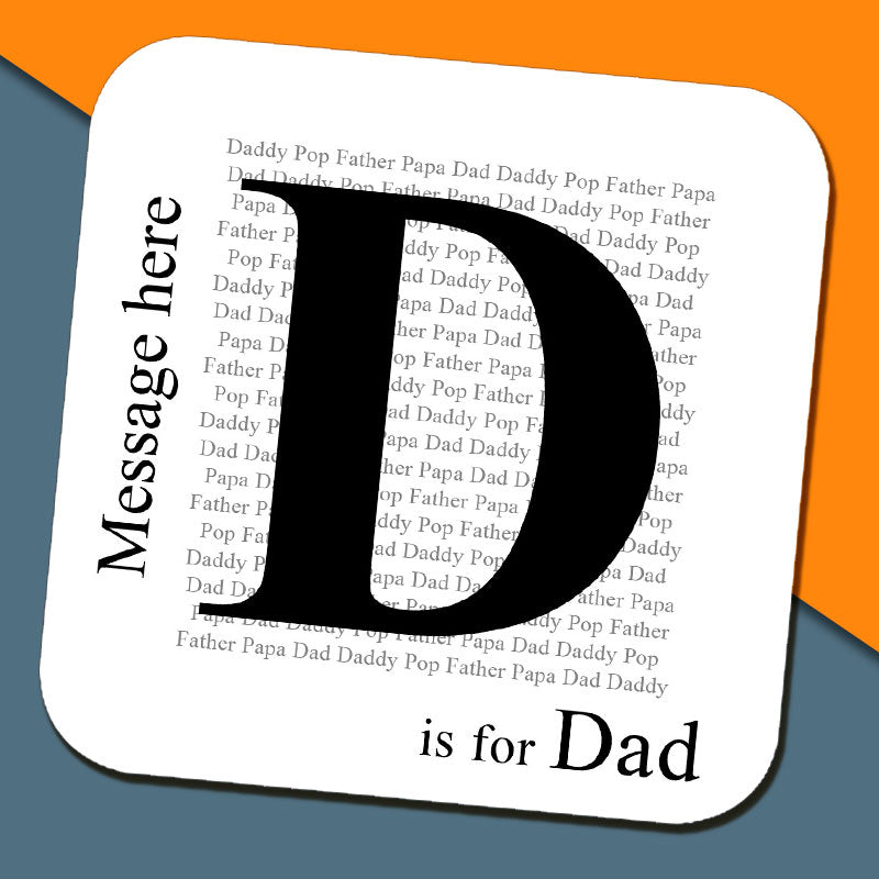 "D Is For Dad" Personalised Coaster