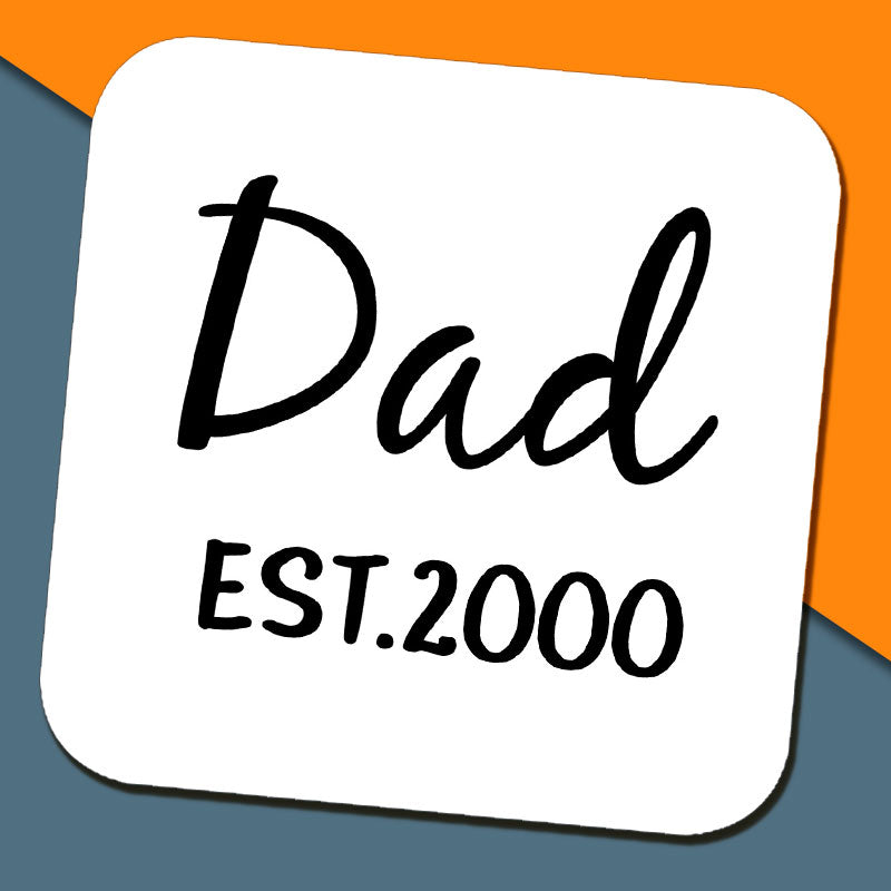 Dad Est Year Coaster