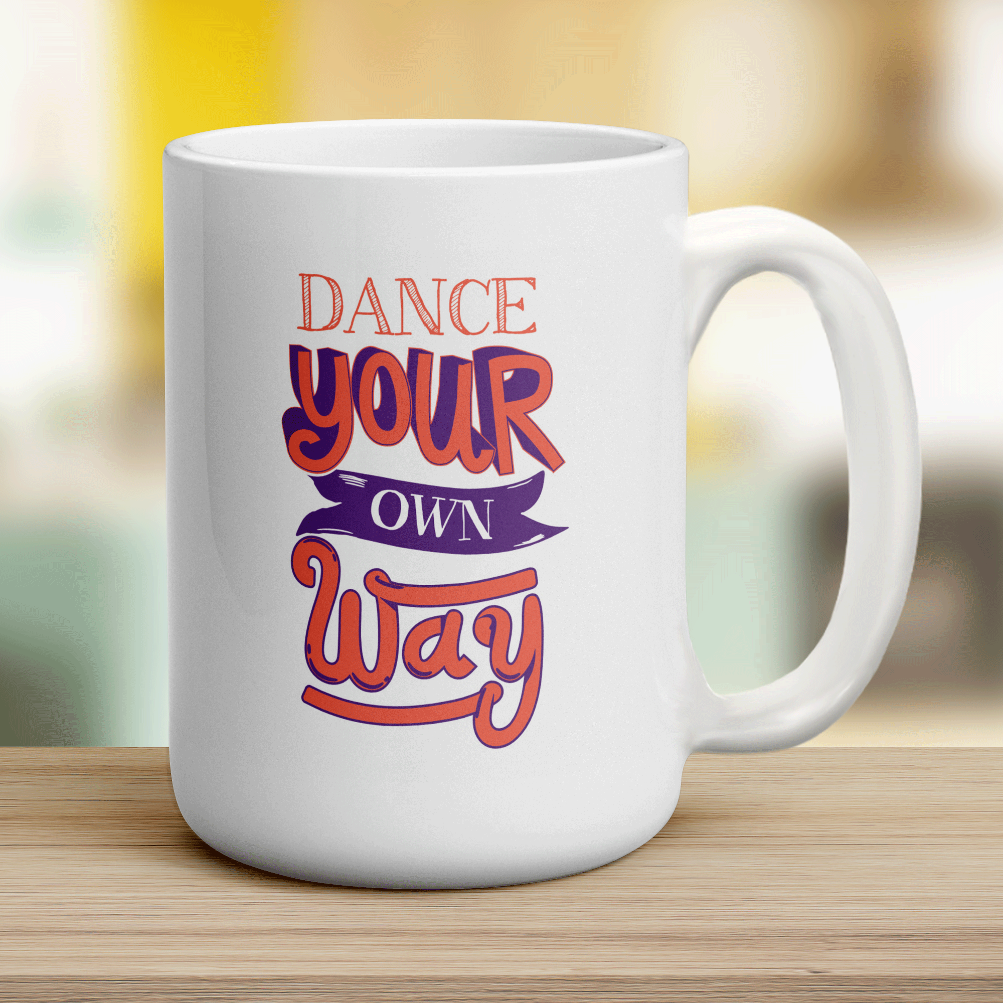 Dance Your Own Way Mug