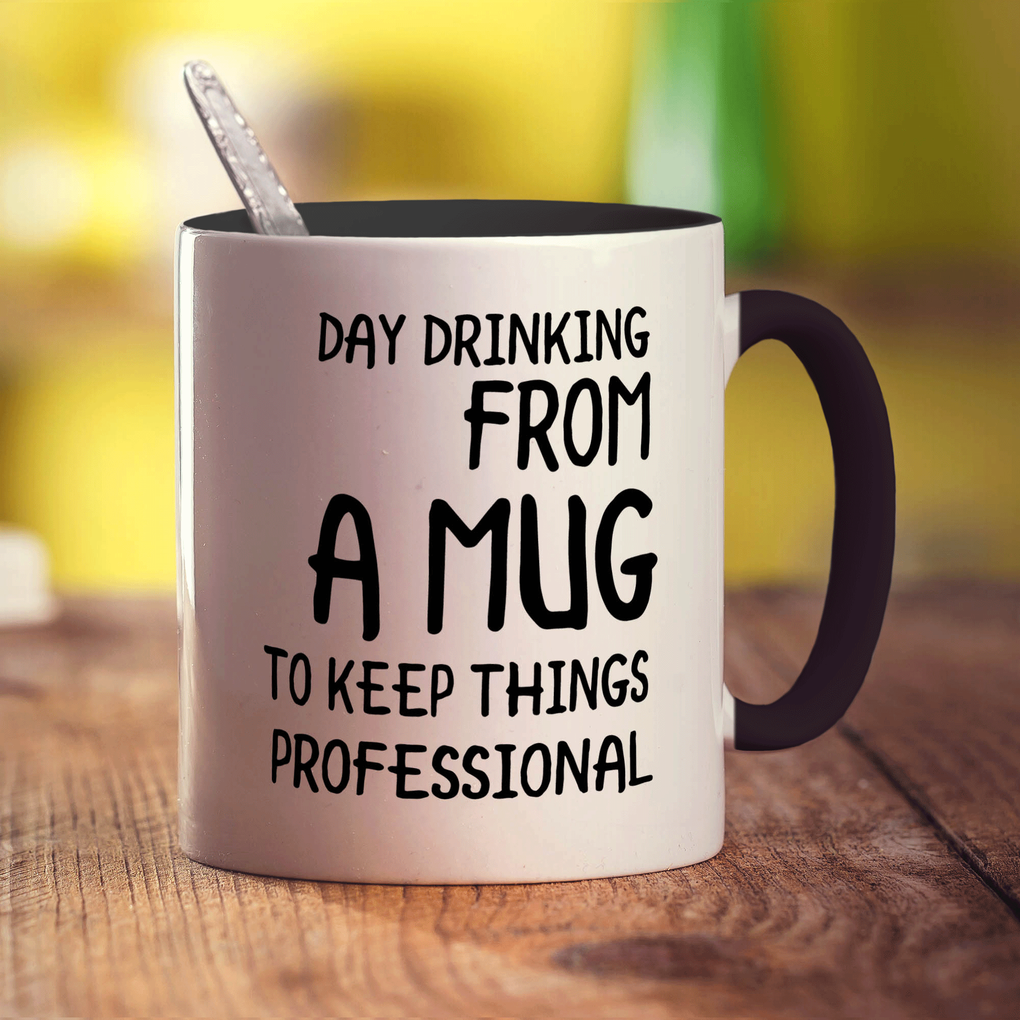 Day Drinking From a Mug to Keep Things Professional Mug - Standard 330ml (11oz) / Black