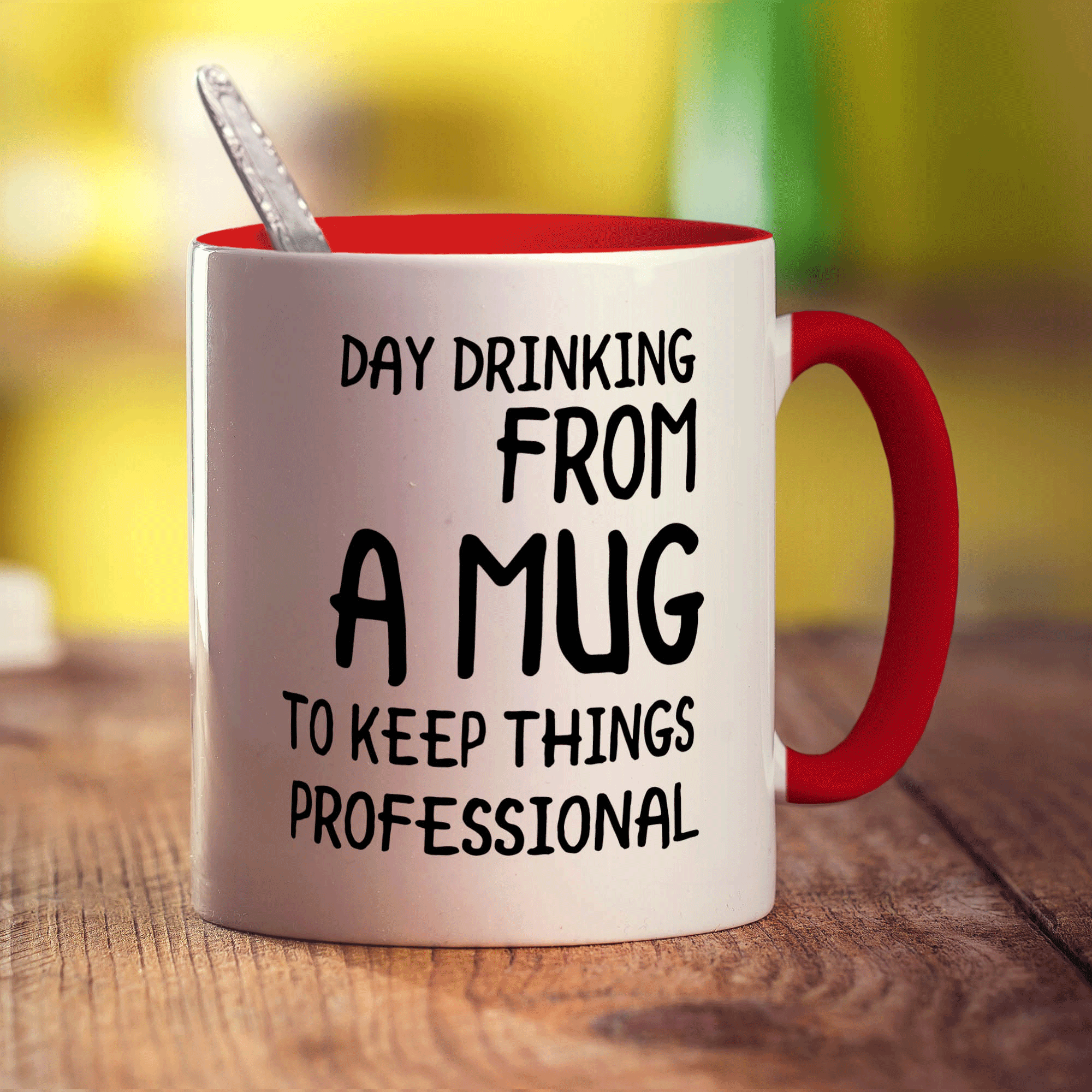 Day Drinking From a Mug to Keep Things Professional Mug - Standard 330ml (11oz) / Red