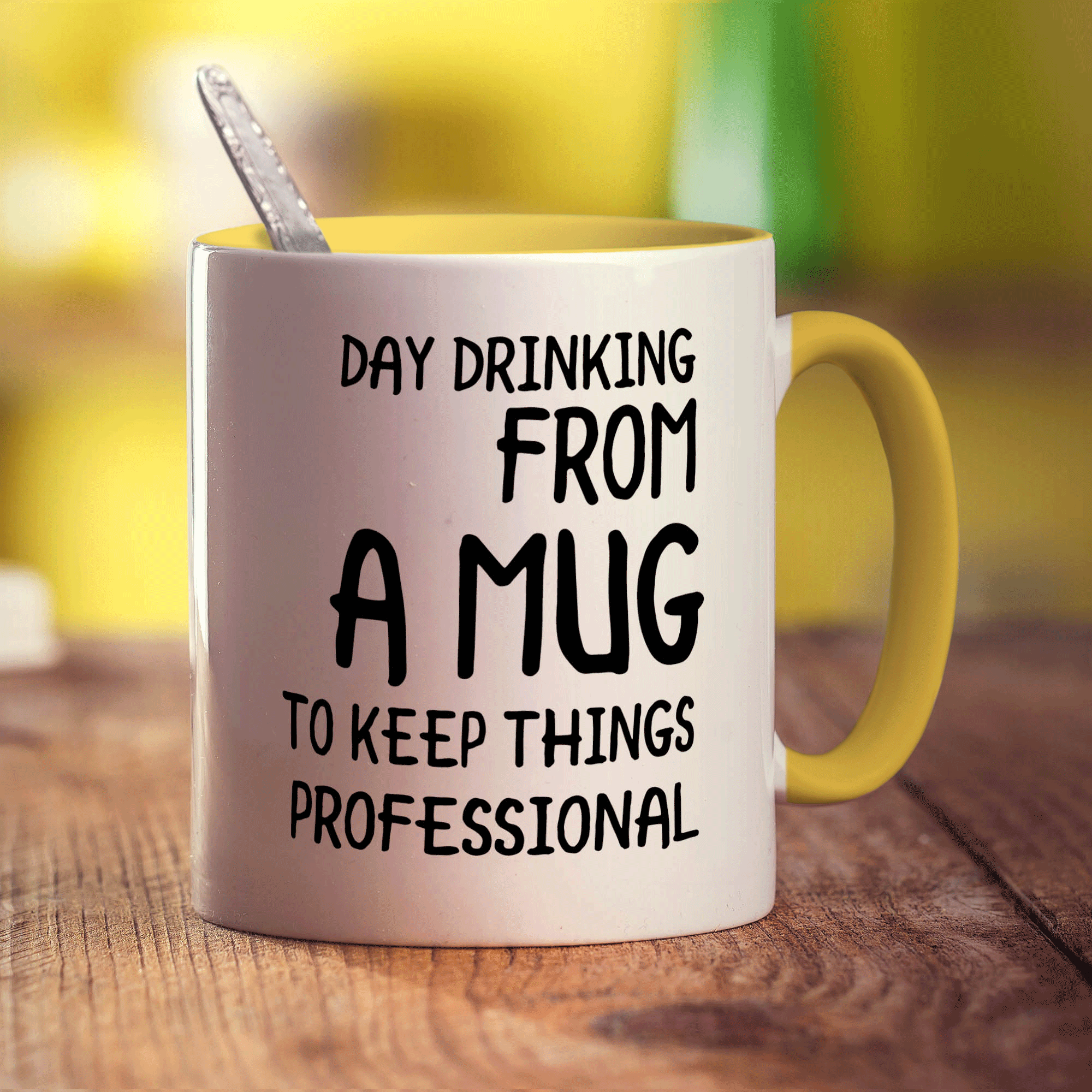 Day Drinking From a Mug to Keep Things Professional Mug - Standard 330ml (11oz) / Yellow