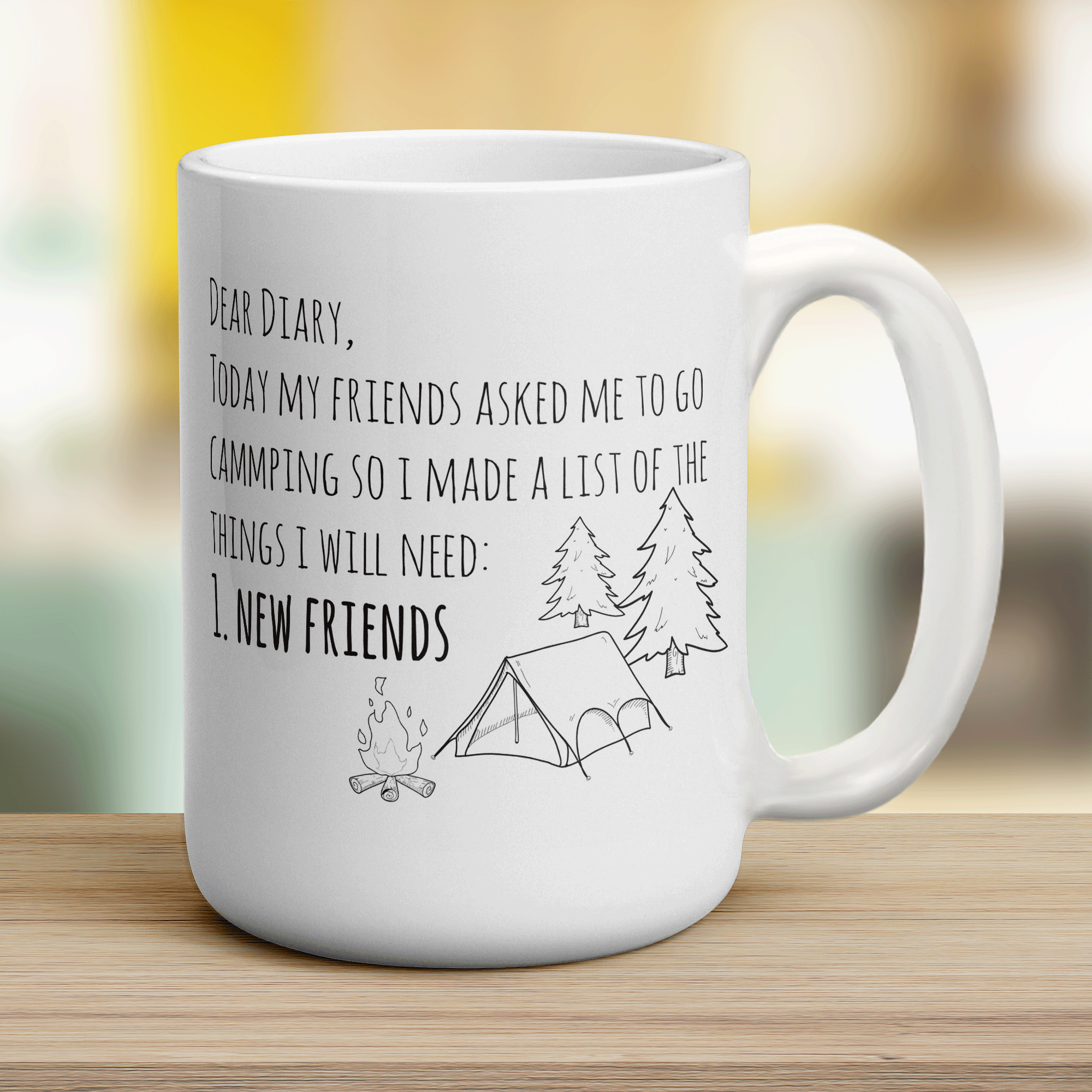 Dear Diary, Today My Friends Asked Me to go Camping Mug - Jumbo 440ml (15oz) / White