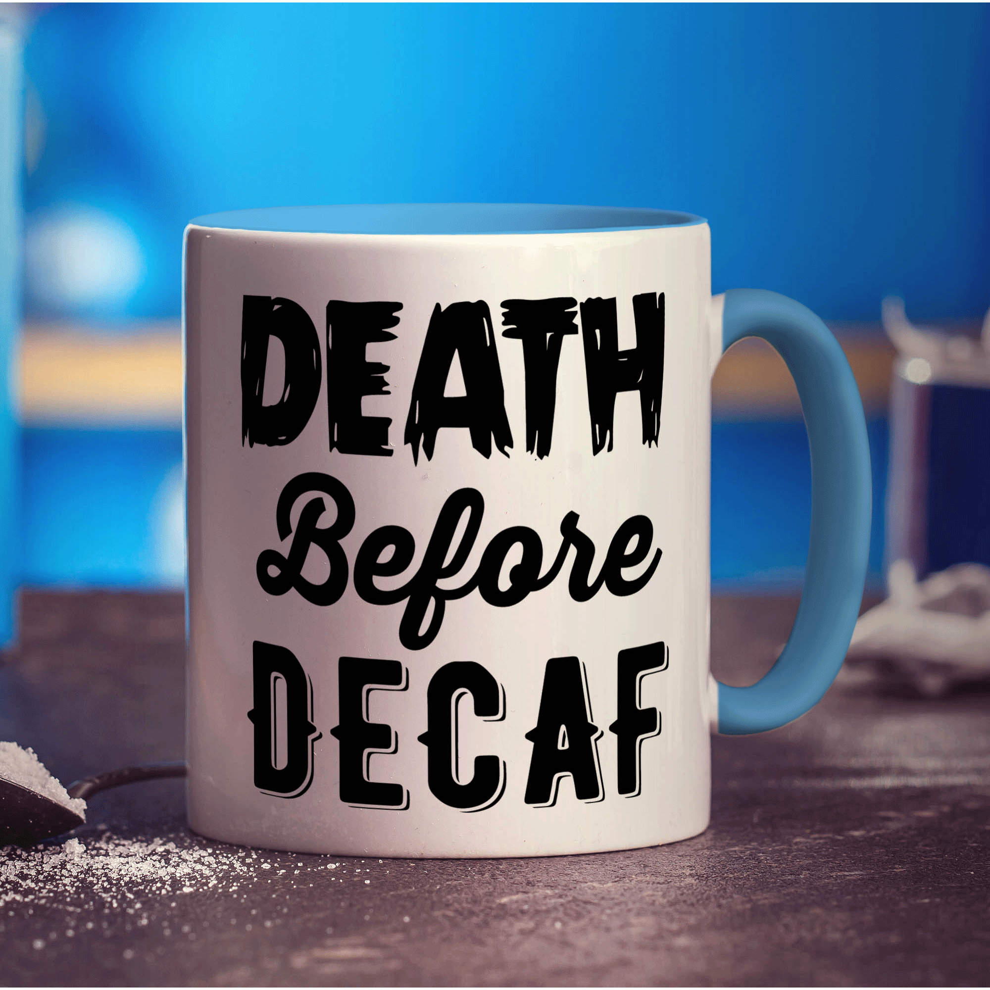 Death Before Decaf Mug