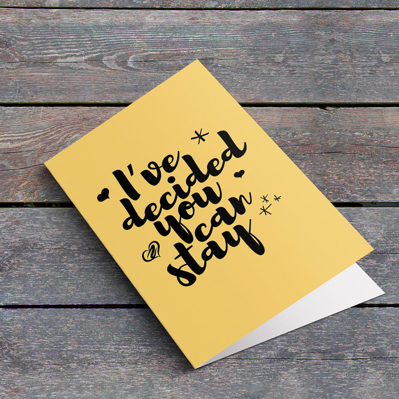 decided-you-can-stay-card-lying-down