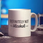 Definitely Not Alcohol Mug - Standard 330ml (11oz) / White
