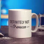 Definitely Not Prosecco Mug - Standard 330ml (11oz) / White