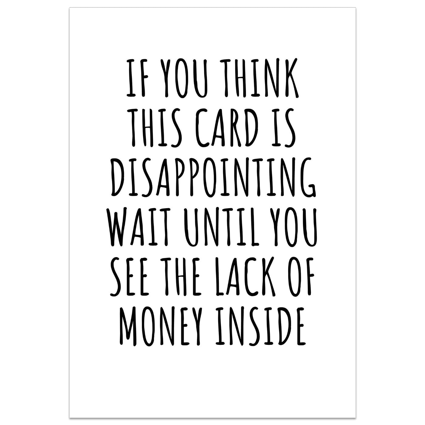 If You Think This Card Is Disappointing Wait Until You See The Lack Of Money Inside Card