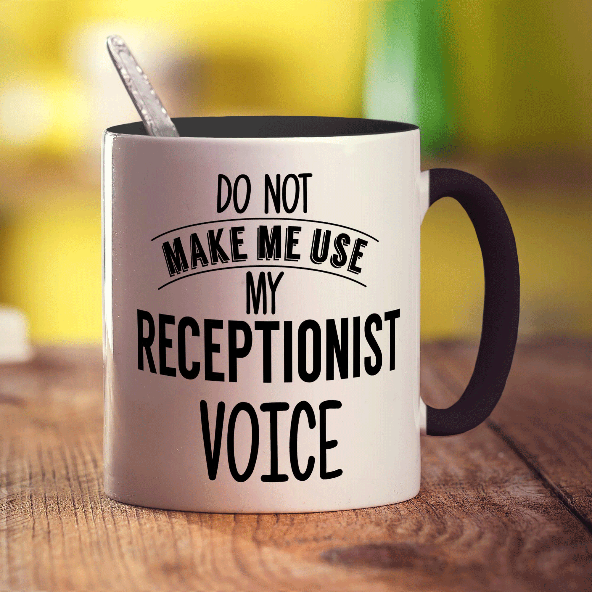 Do Not Make Me Use My Receptionist Voice Mug - Standard 330ml (11oz) / Black