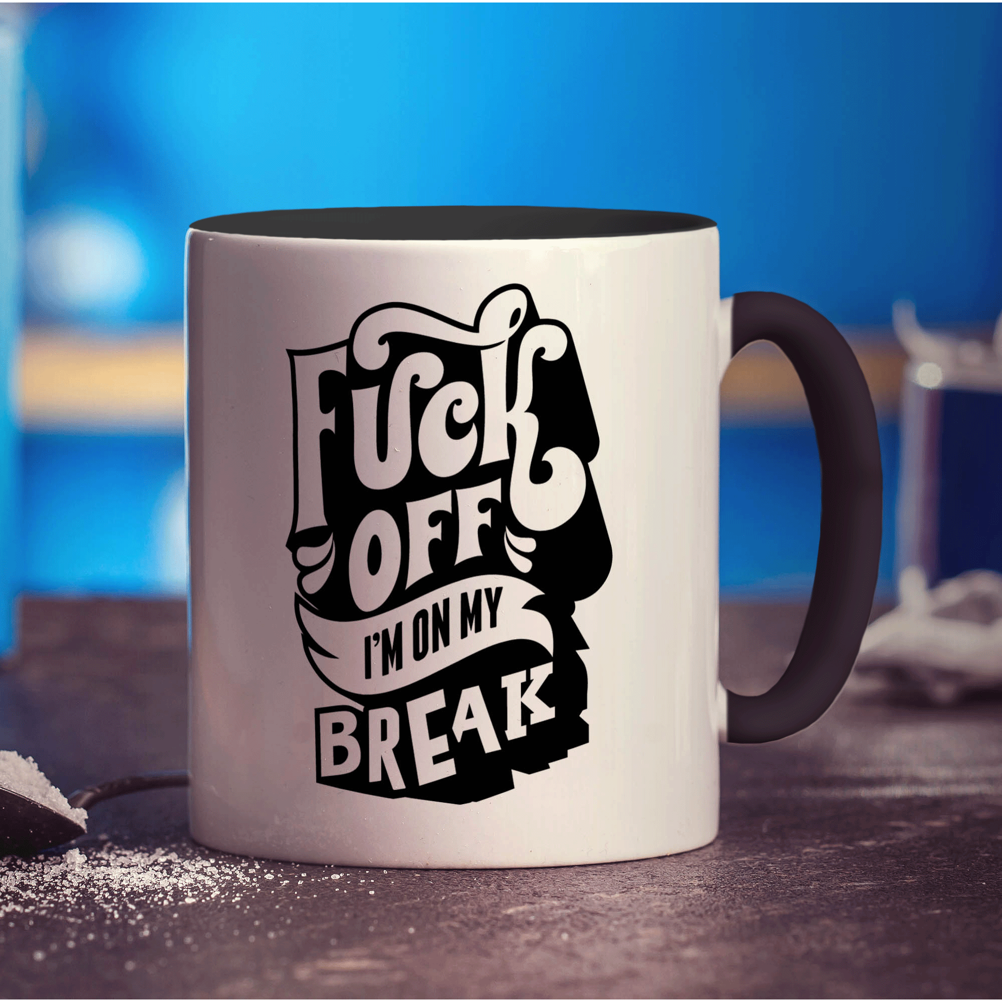 Don't Fuck It Up Mug