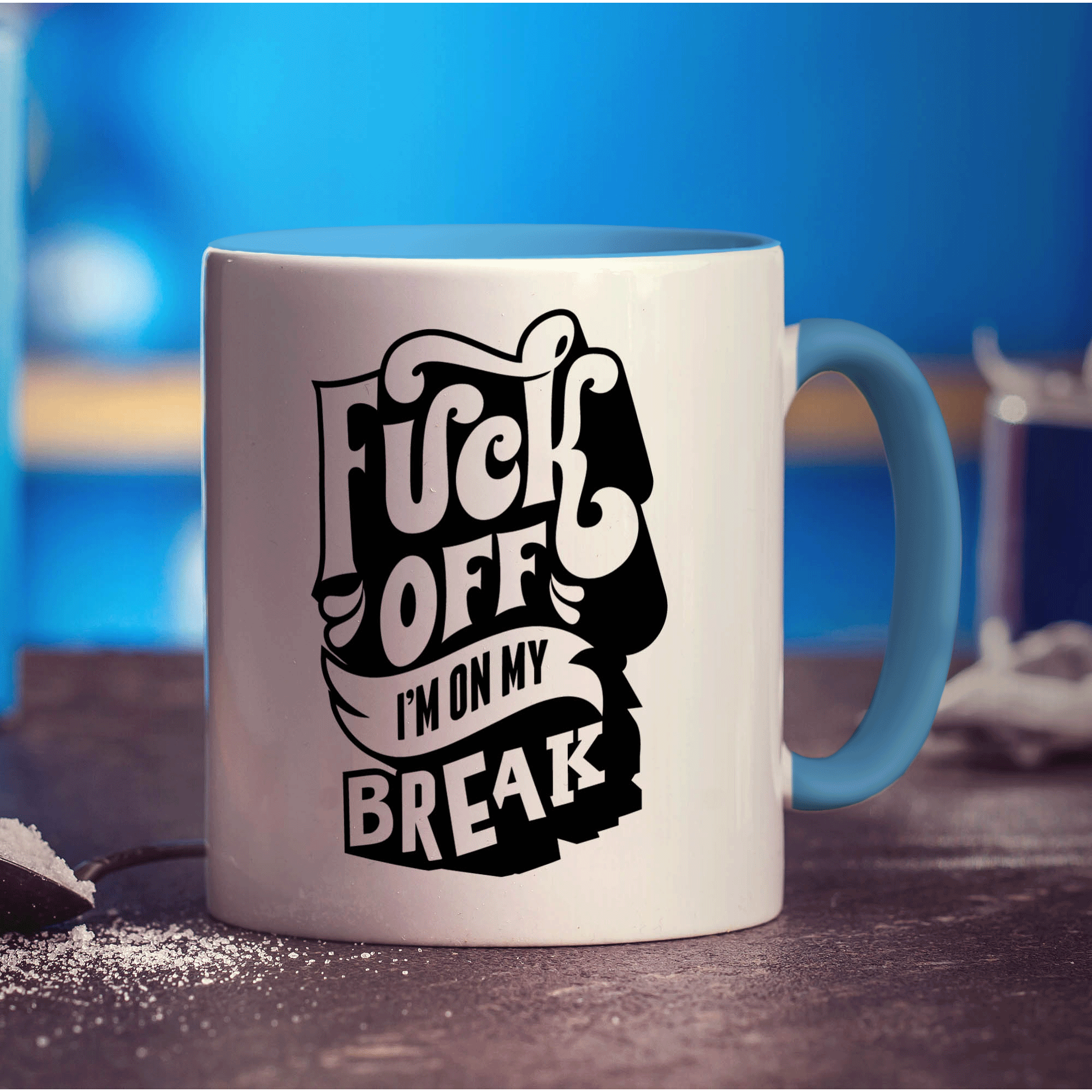 Don't Fuck It Up Mug