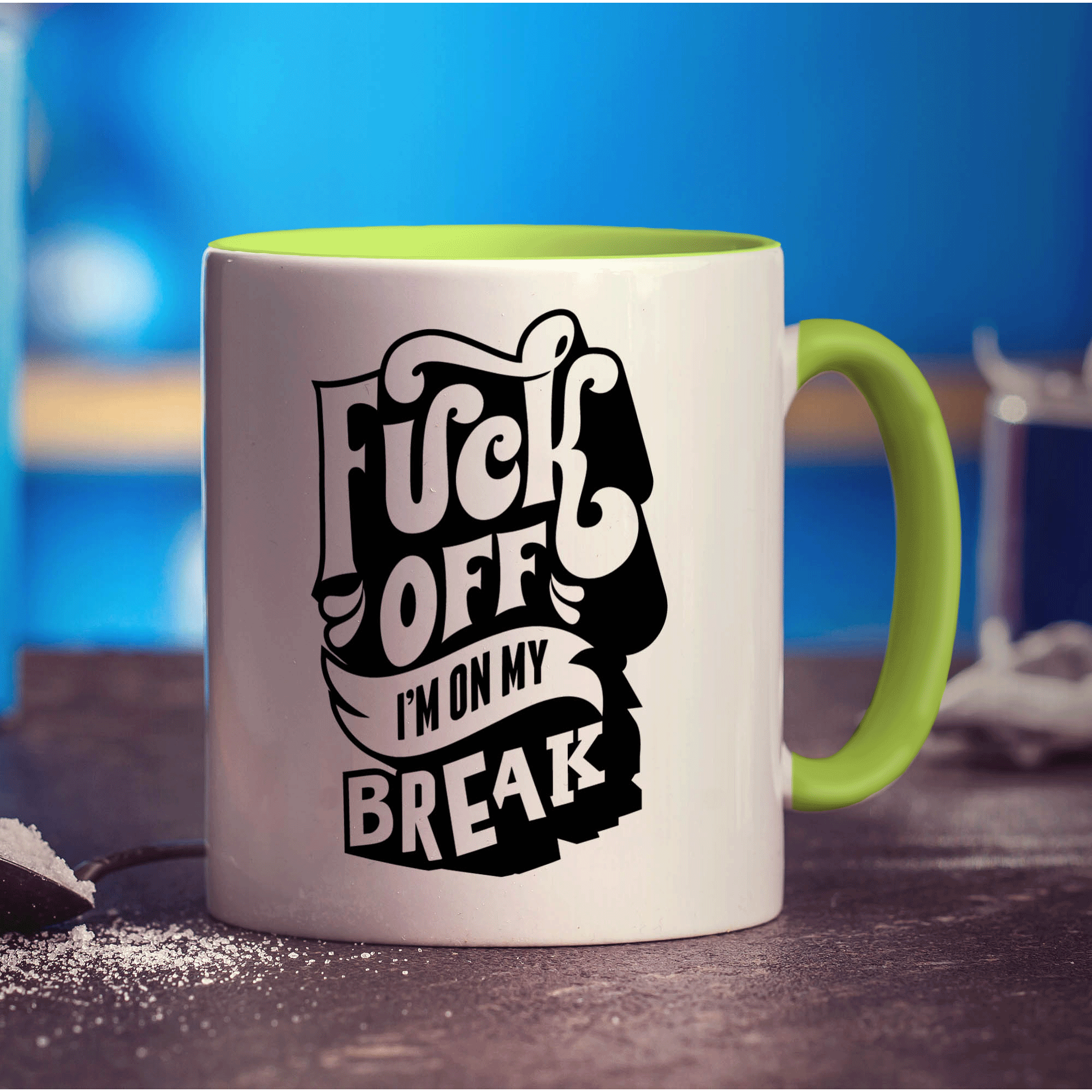 Don't Fuck It Up Mug