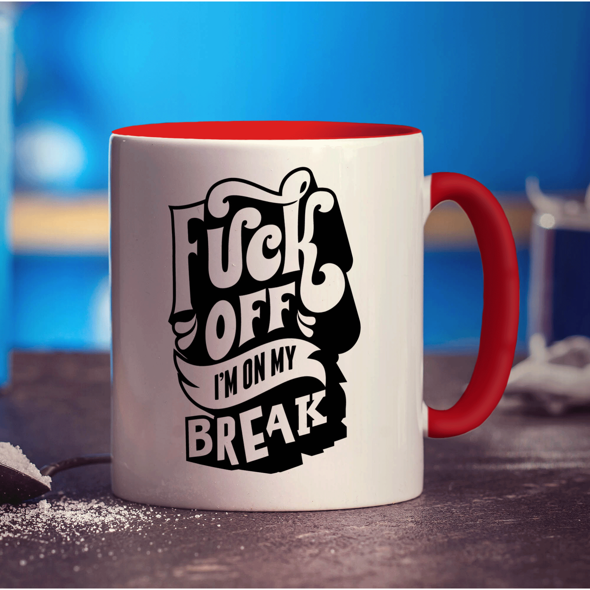 Don't Fuck It Up Mug