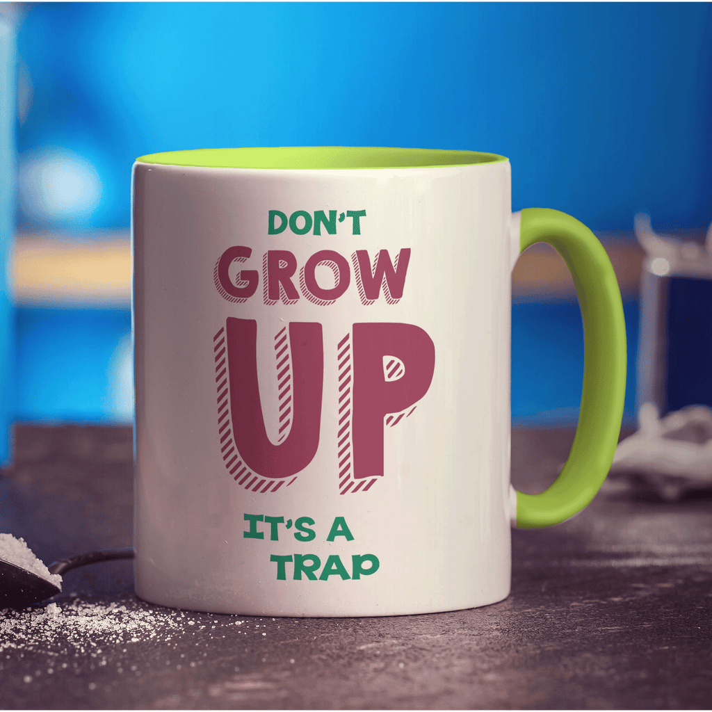 Don't Grow Up It's a Trap Mug - Standard 330ml (11oz) / Green