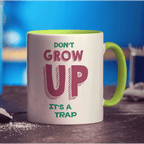 Don't Grow Up It's a Trap Mug - Standard 330ml (11oz) / Green