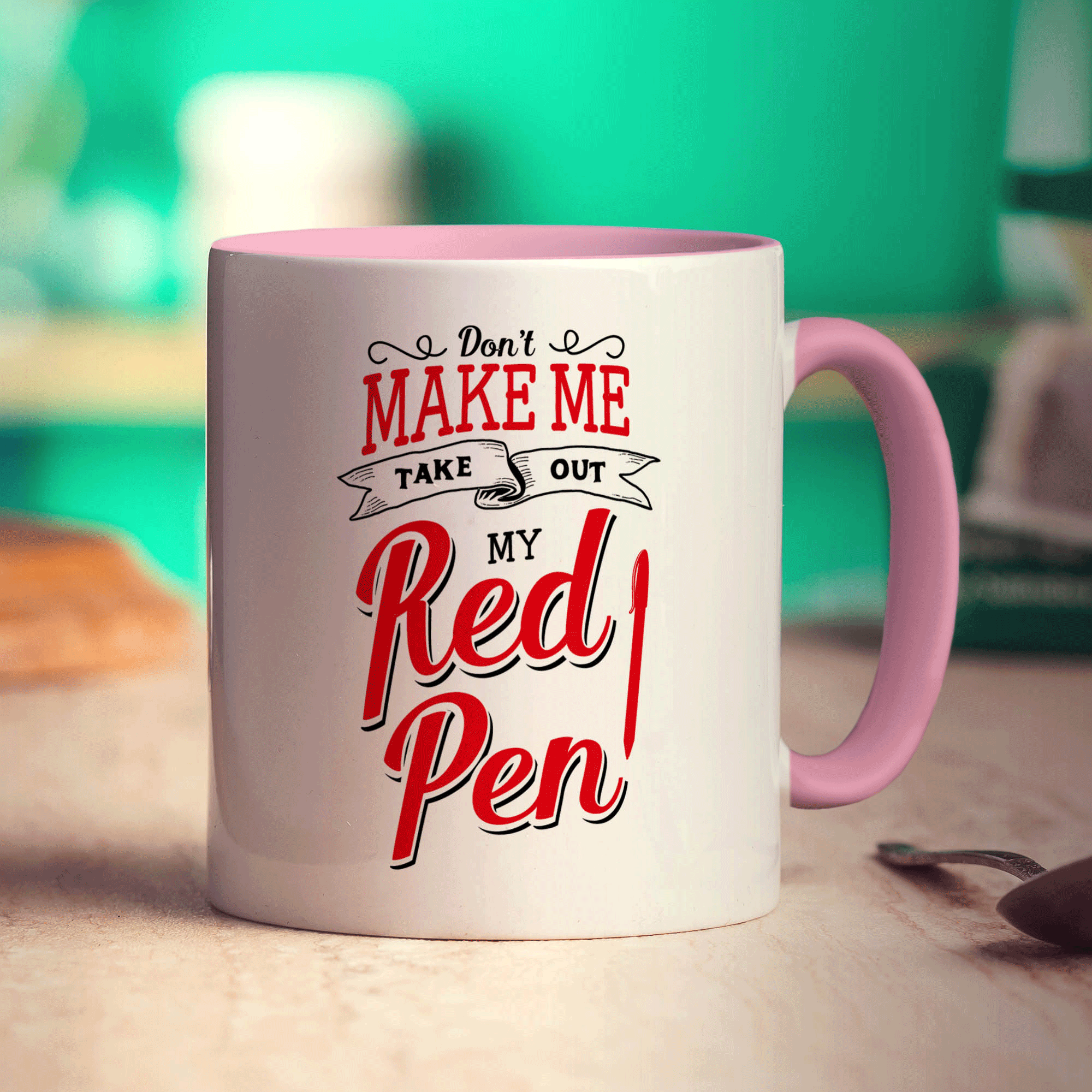 Don't Make Me Take Out My Red Pen Mug - Standard 330ml (11oz) / Pink