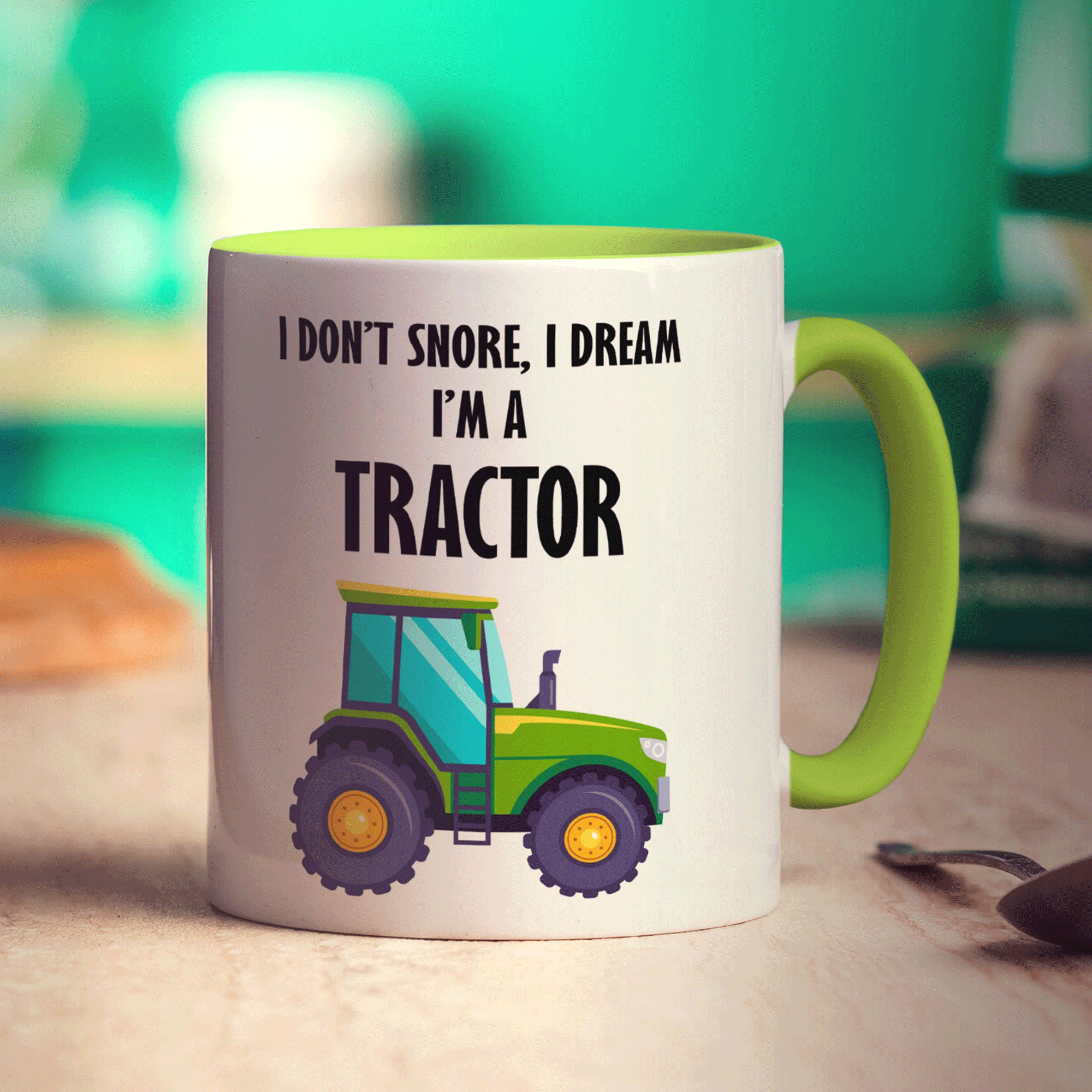 I Don't Snore, I Dream I'm a Tractor Mug