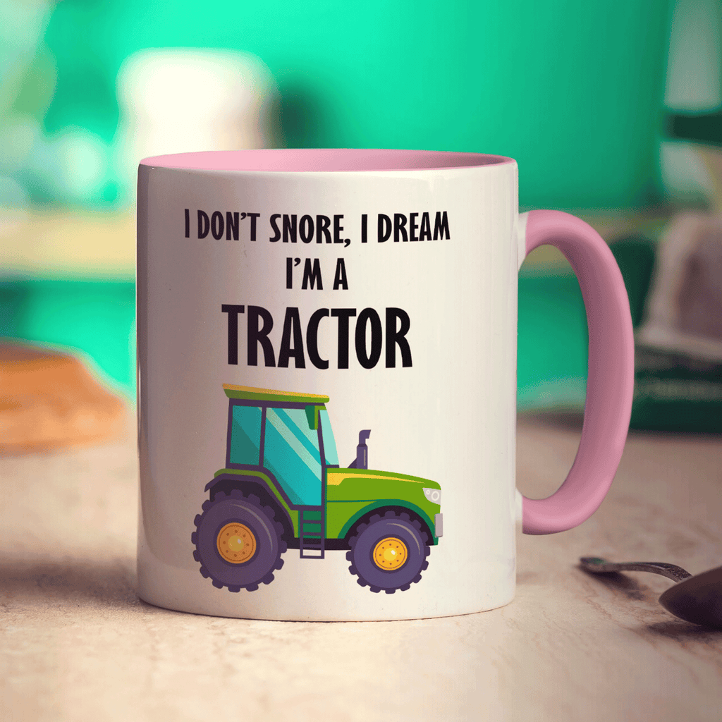 I Don't Snore, I Dream I'm a Tractor Mug - Standard 330ml (11oz) / Pink