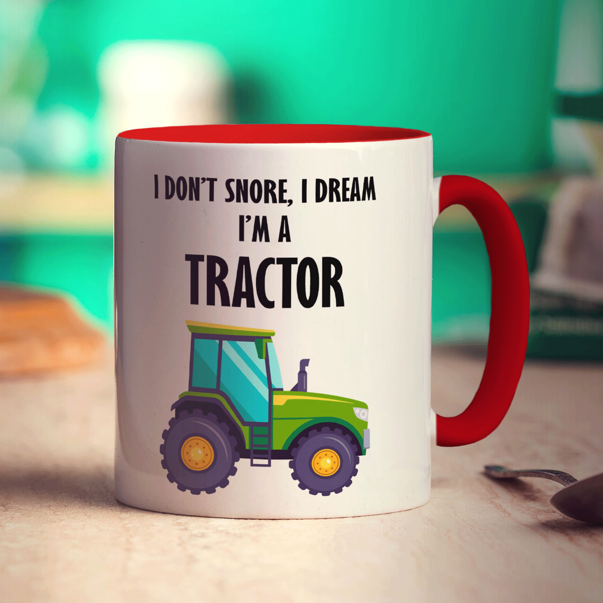 I Don't Snore, I Dream I'm a Tractor Mug