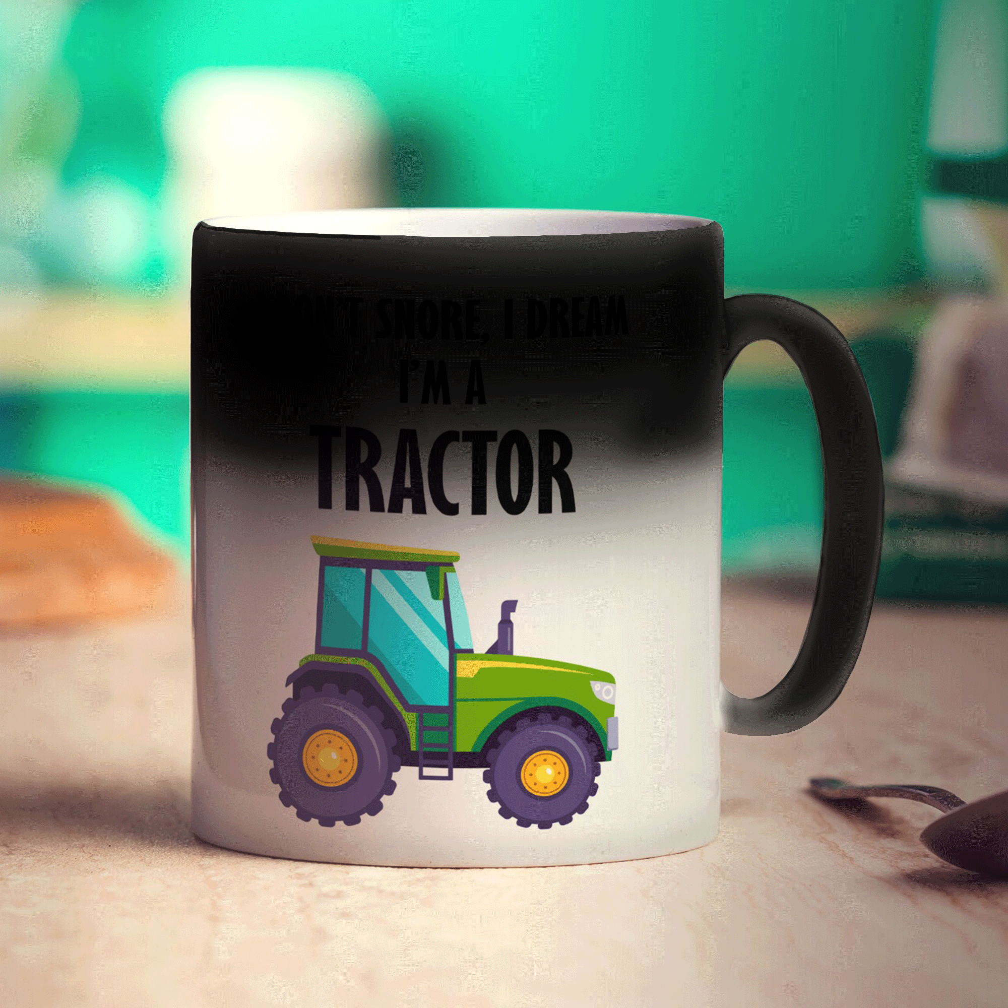 I Don't Snore, I Dream I'm a Tractor Mug