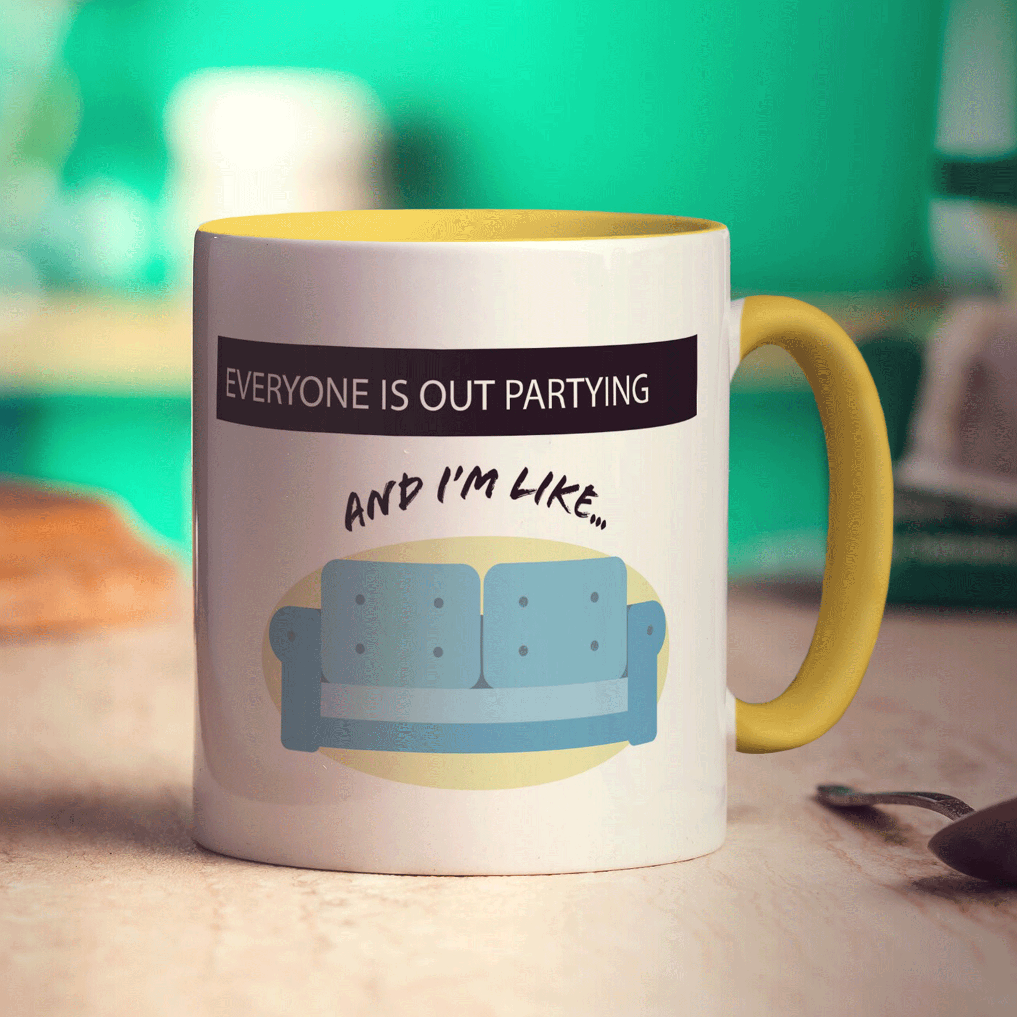 Everyone Is Out Partying And I'm Like... Mug - Standard 330ml (11oz) / Yellow