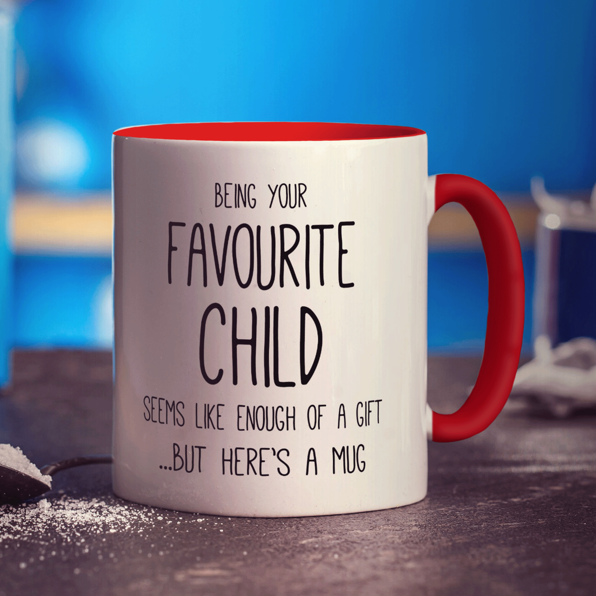 Being Your Favourite Child Mug