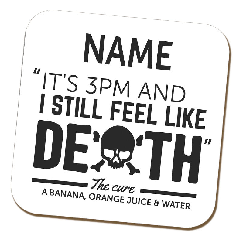 Feel Like Death Hangover Coaster