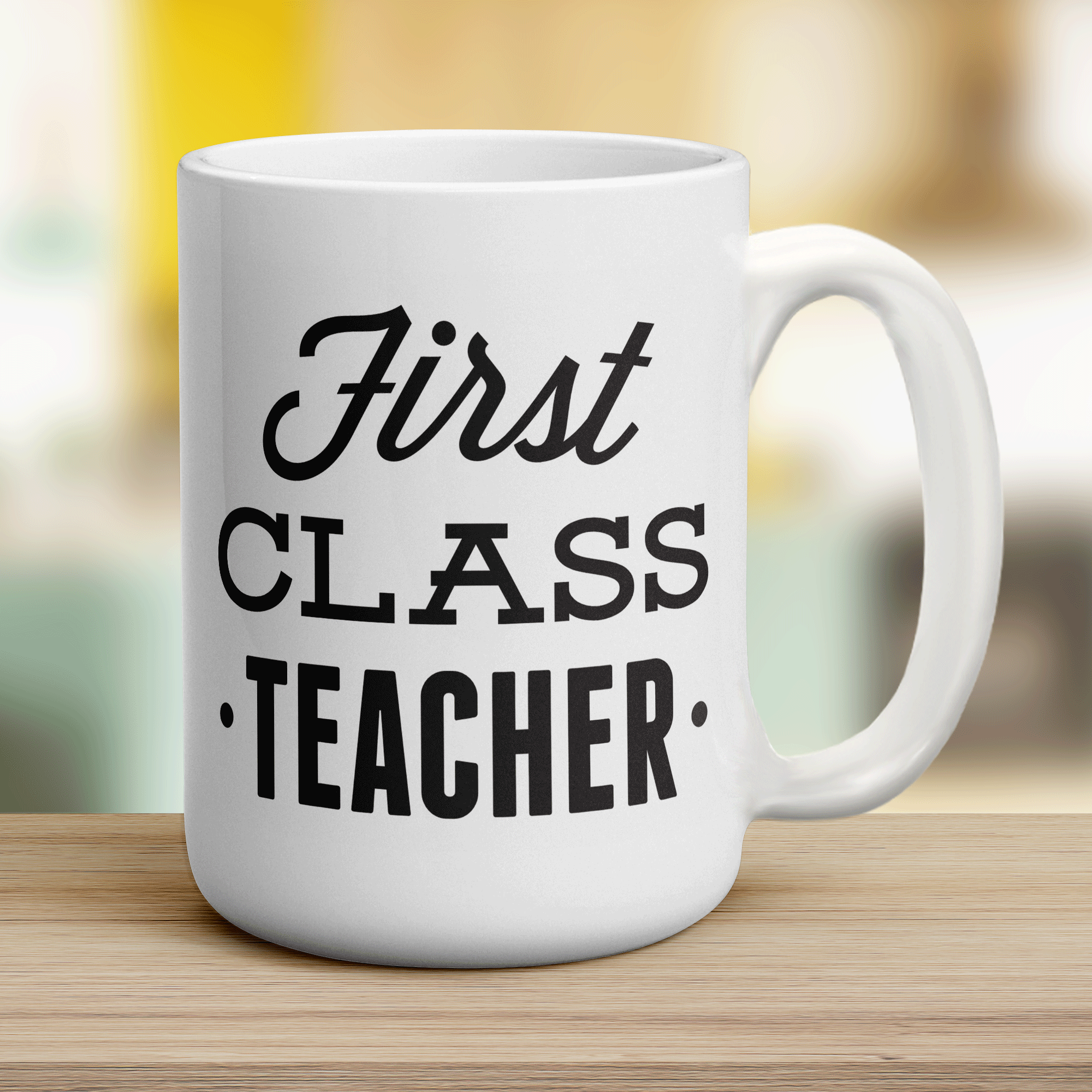 First Class Teacher Mug