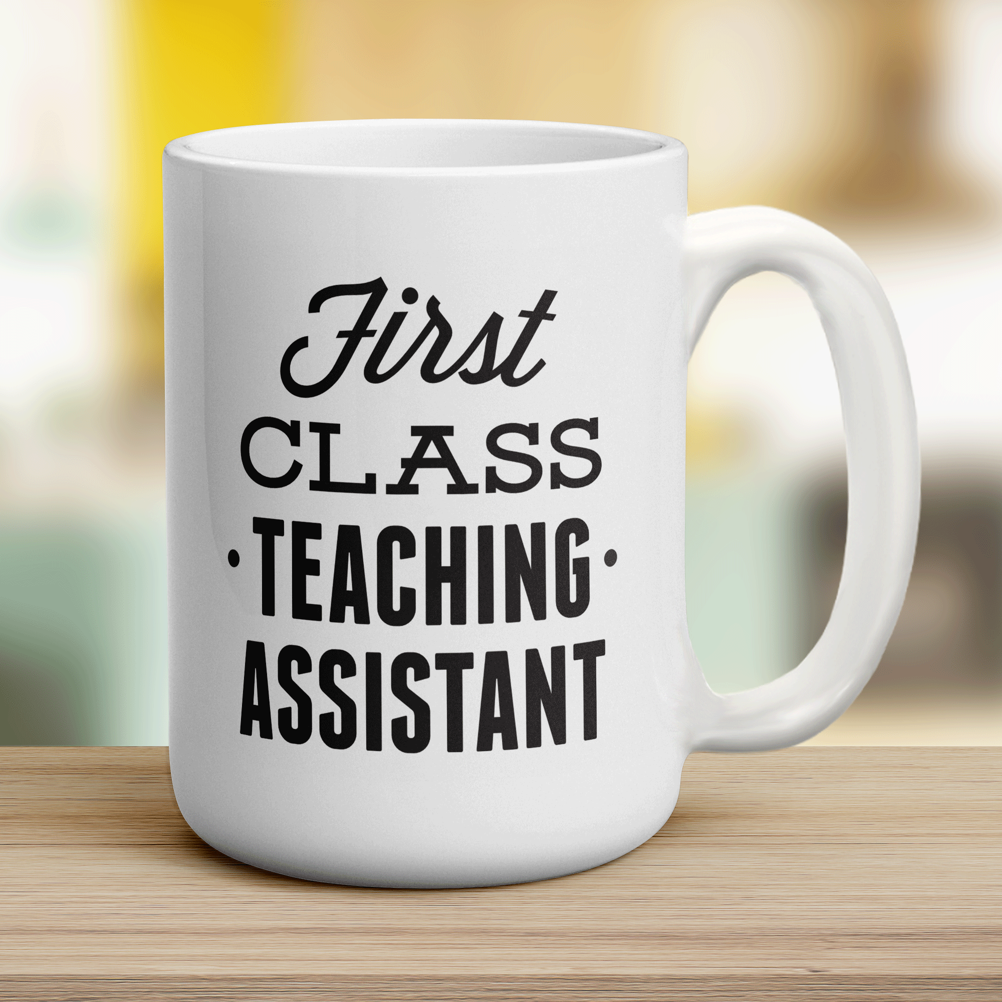 First Class Teaching Assistant Mug