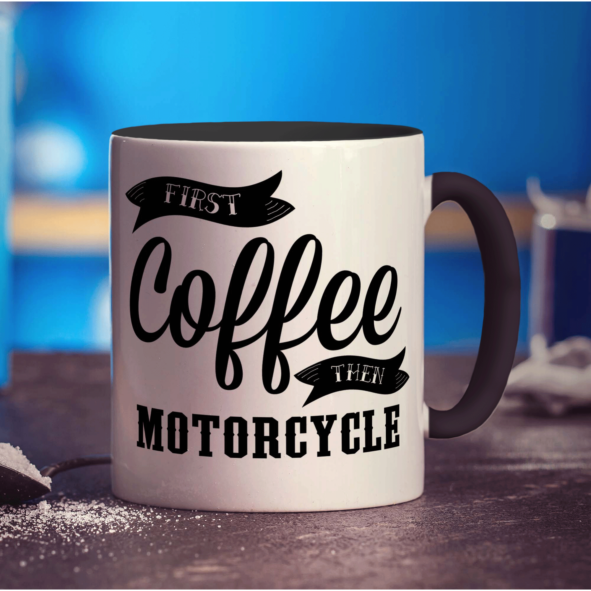 First Coffee Then Motorcycle Mug