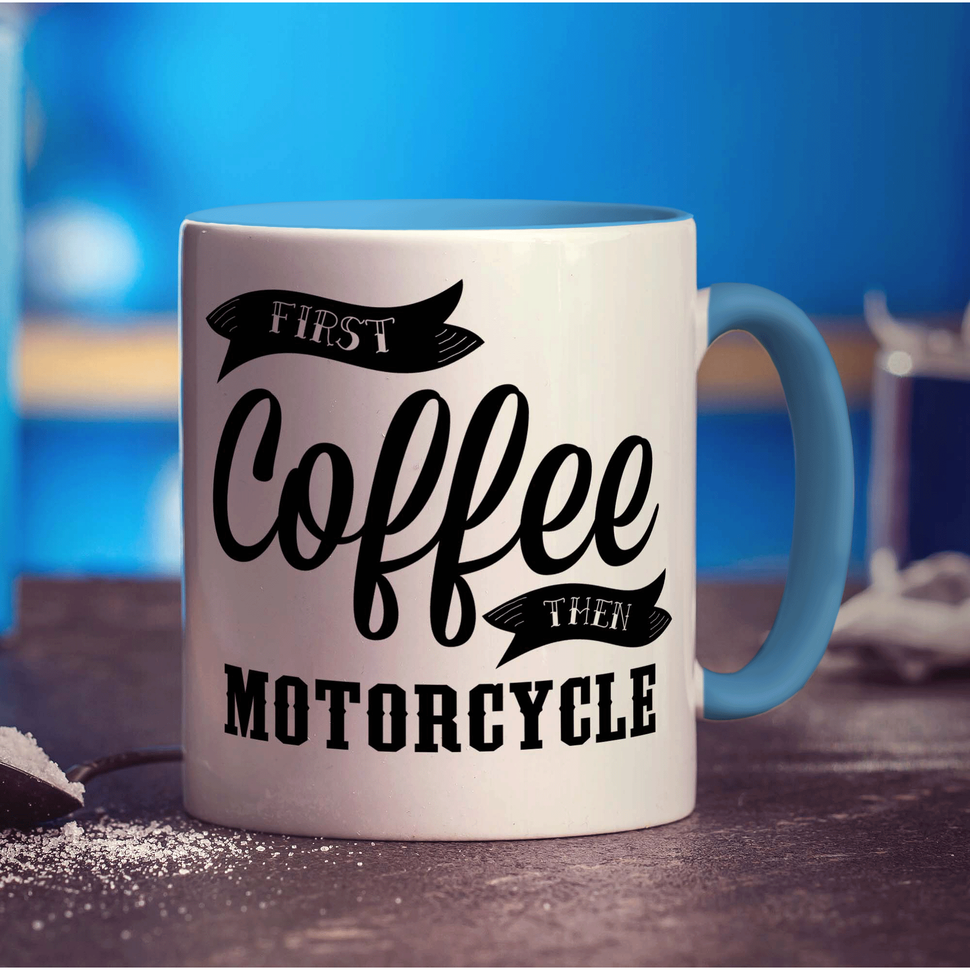 First Coffee Then Motorcycle Mug