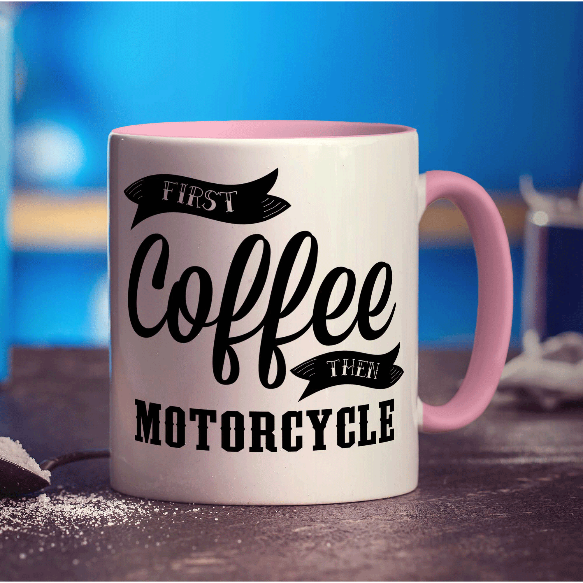 First Coffee Then Motorcycle Mug