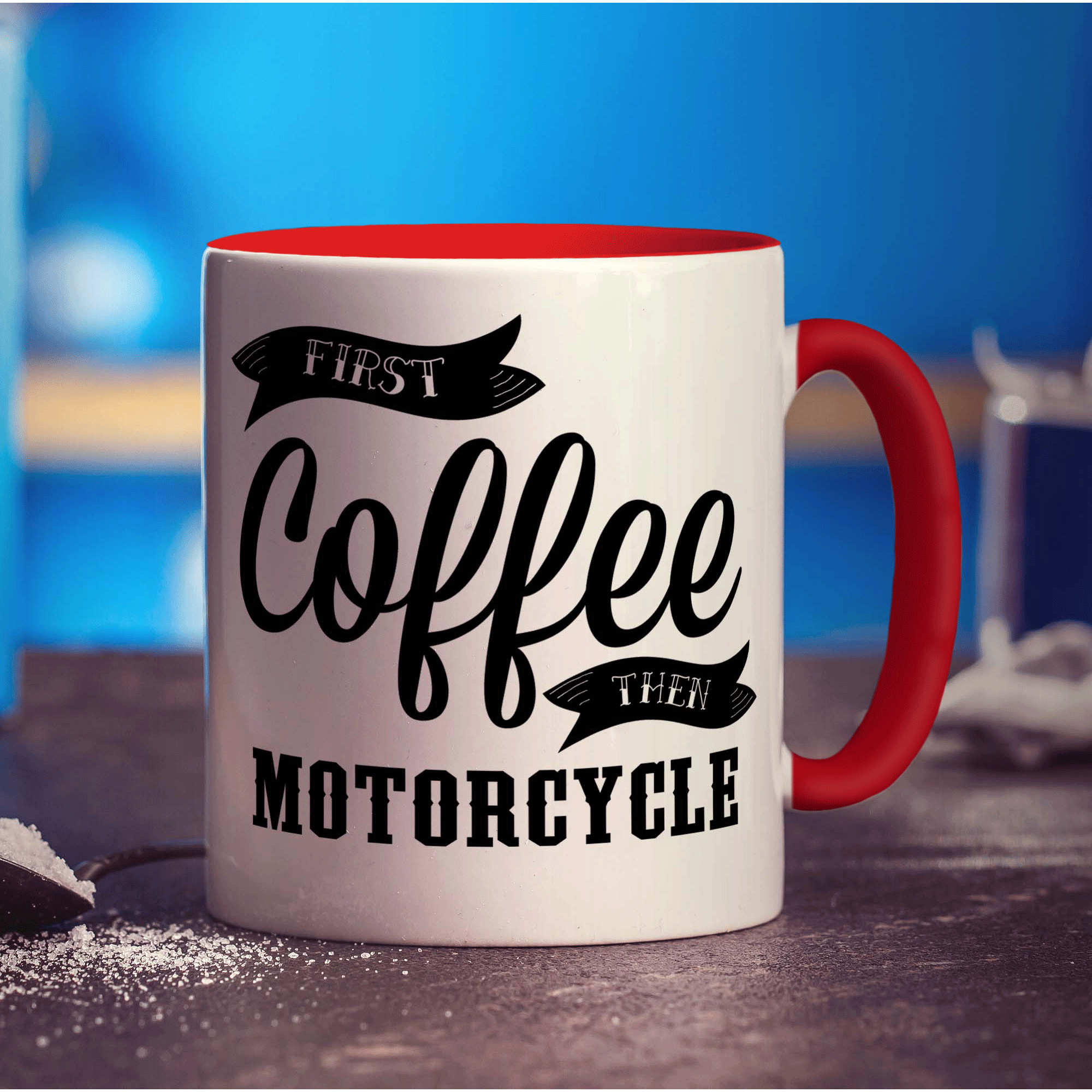 First Coffee Then Motorcycle Mug