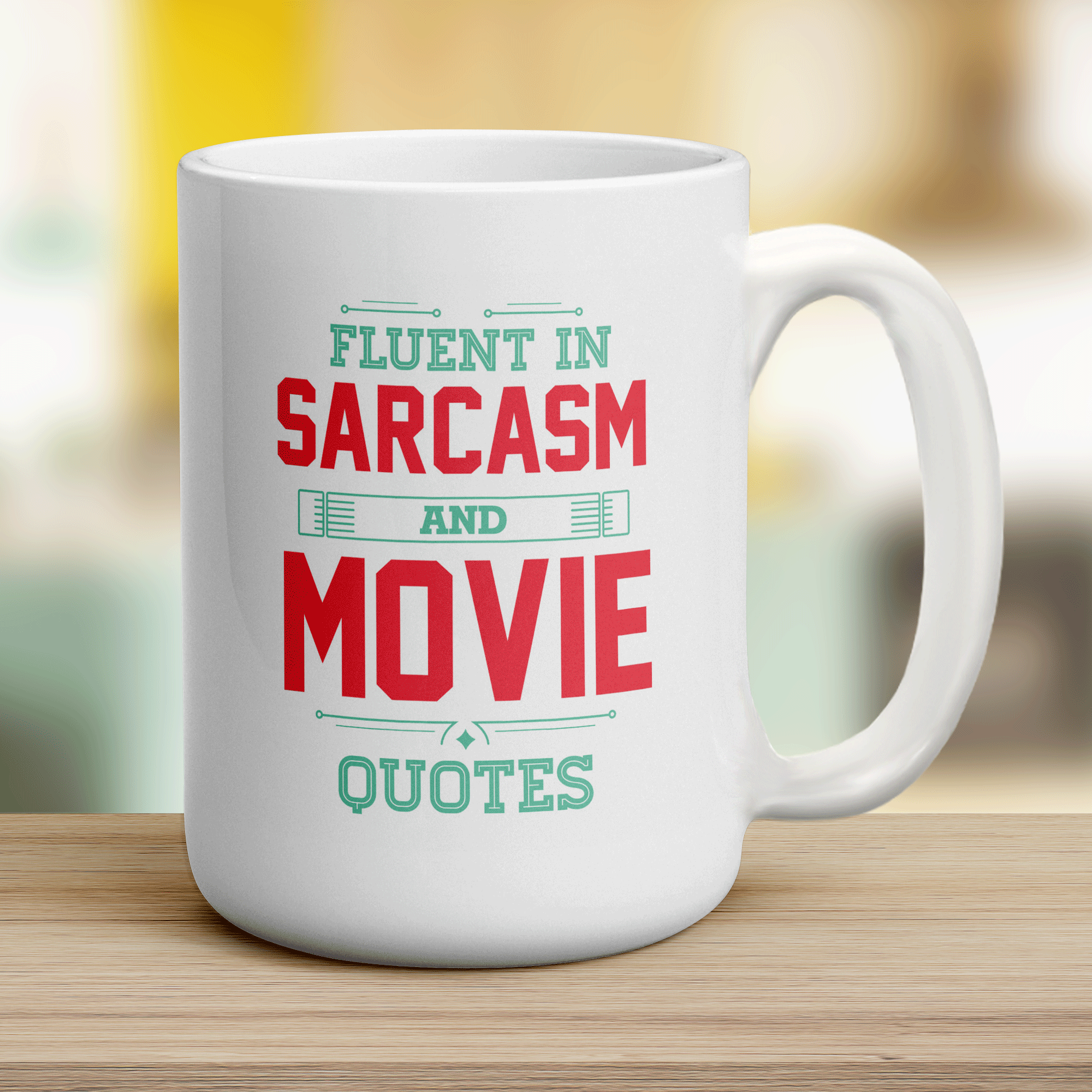 Fluent in Sarcasm and Movie Quotes Mug