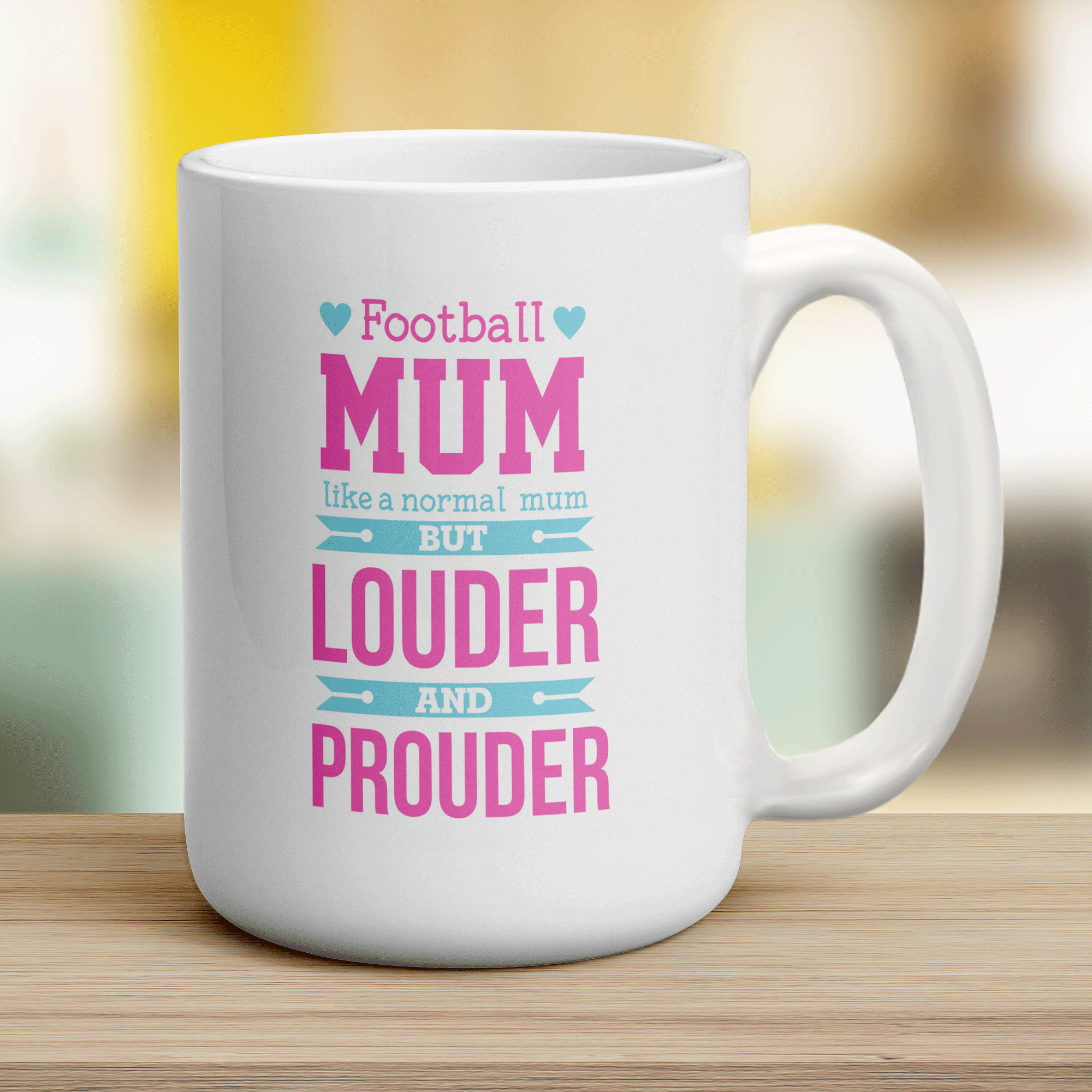 Football Mum Like a Normal Mum But Louder and Prouder Mug