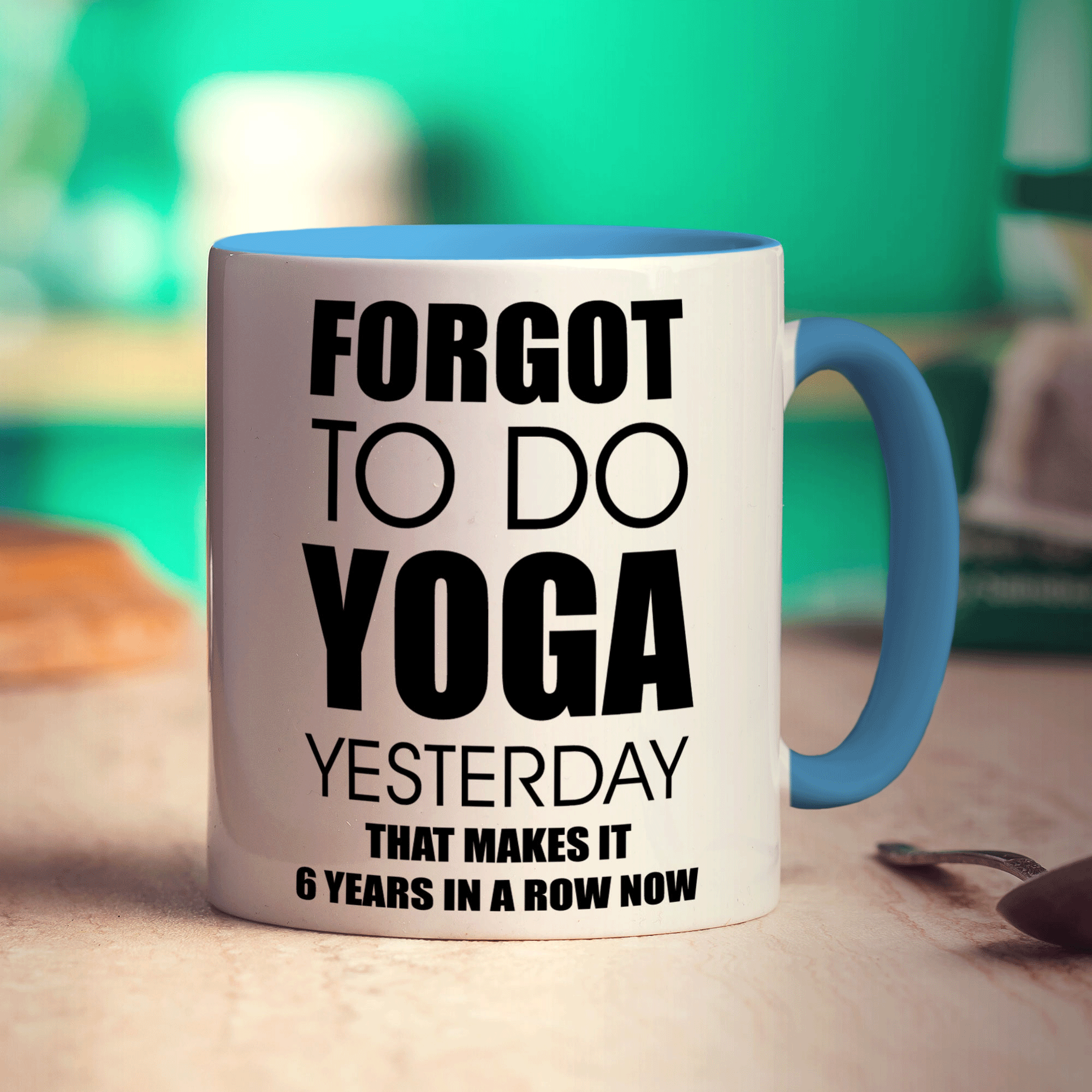 Forgot To Do Yoga Yesterday That Makes It 6 Years in a Row Now Mug - Standard 330ml (11oz) / Blue