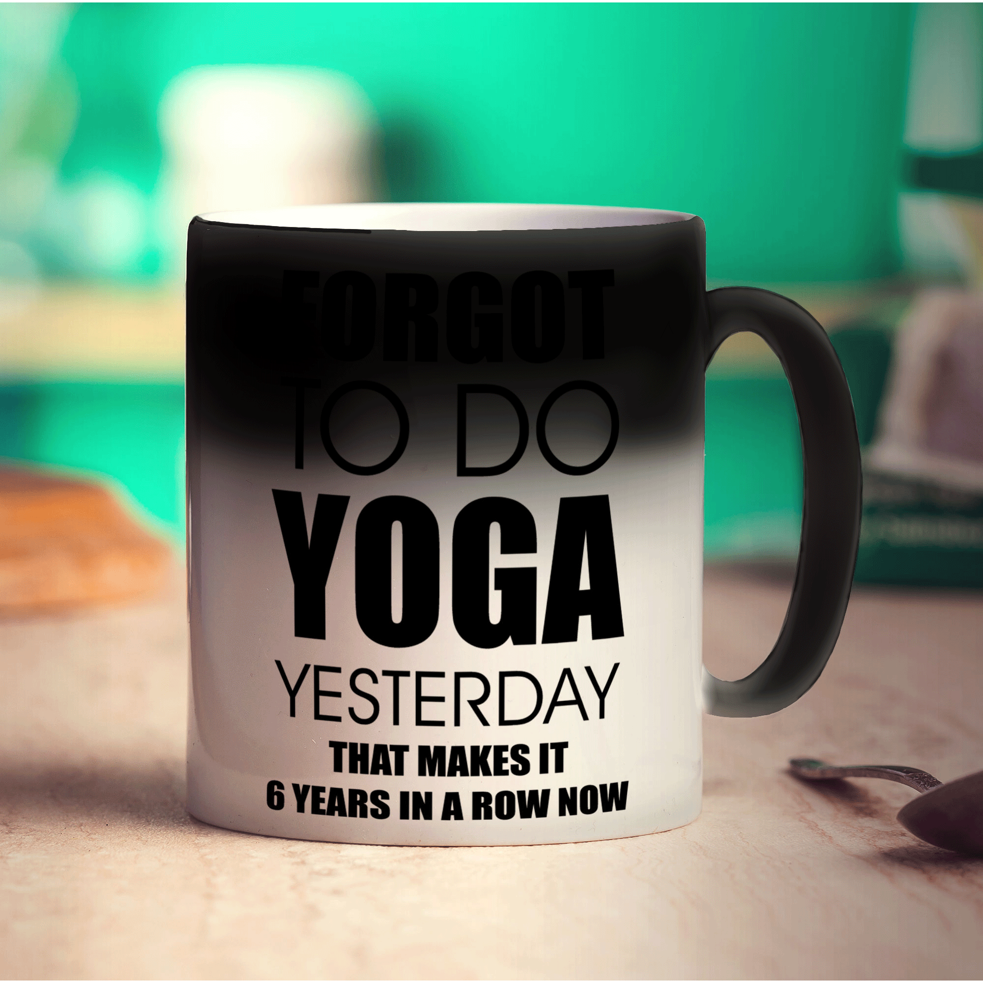 Forgot To Do Yoga Yesterday That Makes It 6 Years in a Row Now Mug - Standard 330ml (11oz) / Magic Mug