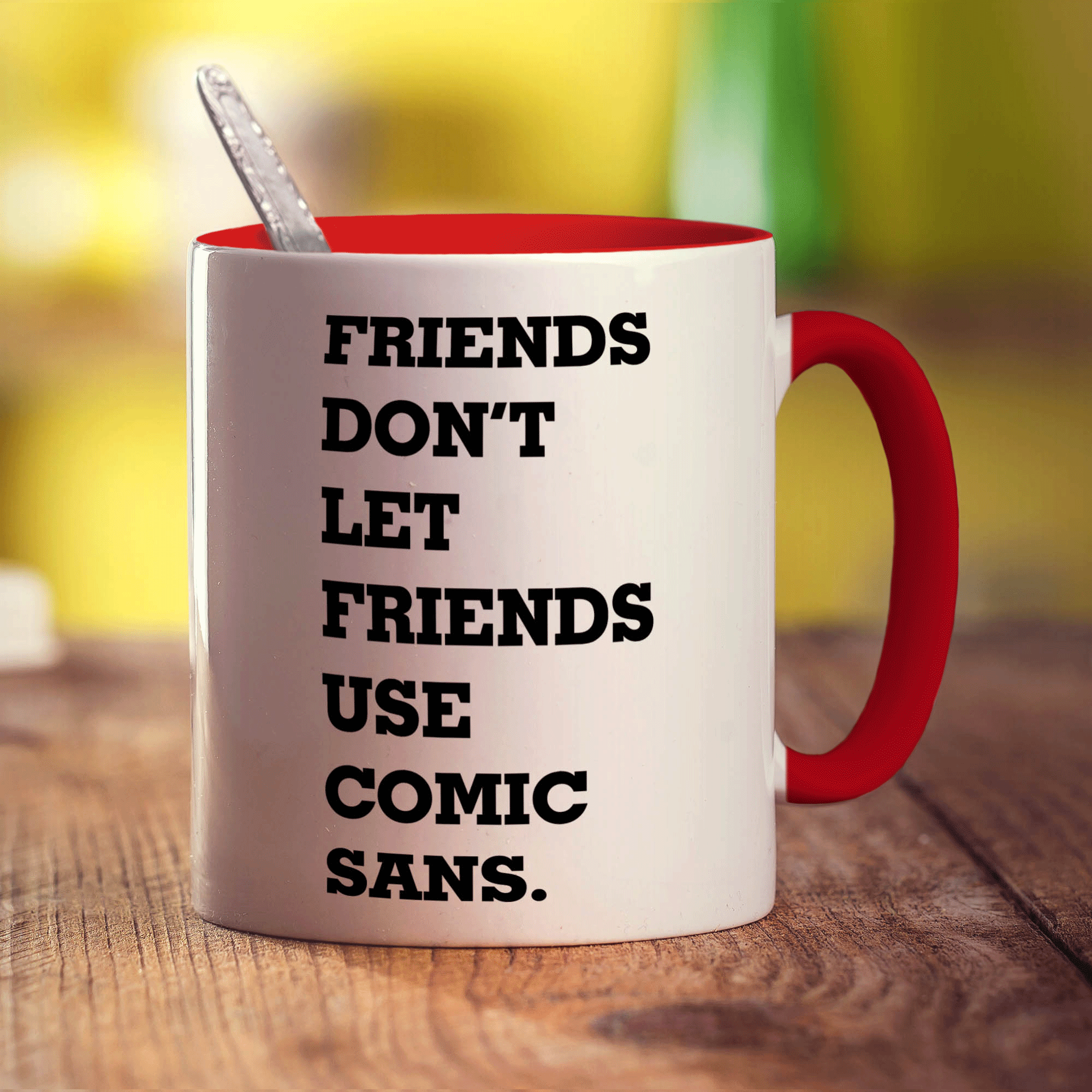 Friends Don't Let Friends Use Comic Sans Mug - Standard 330ml (11oz) / Red