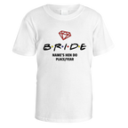 Bride Mates Hen Do T-Shirt - XX Large / White